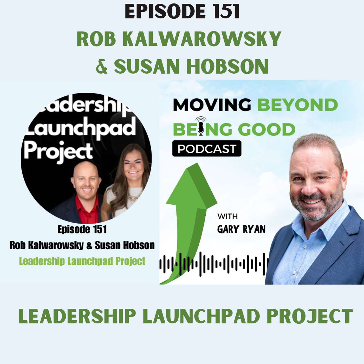 Gary Ryan Moving Beyond Being Good®