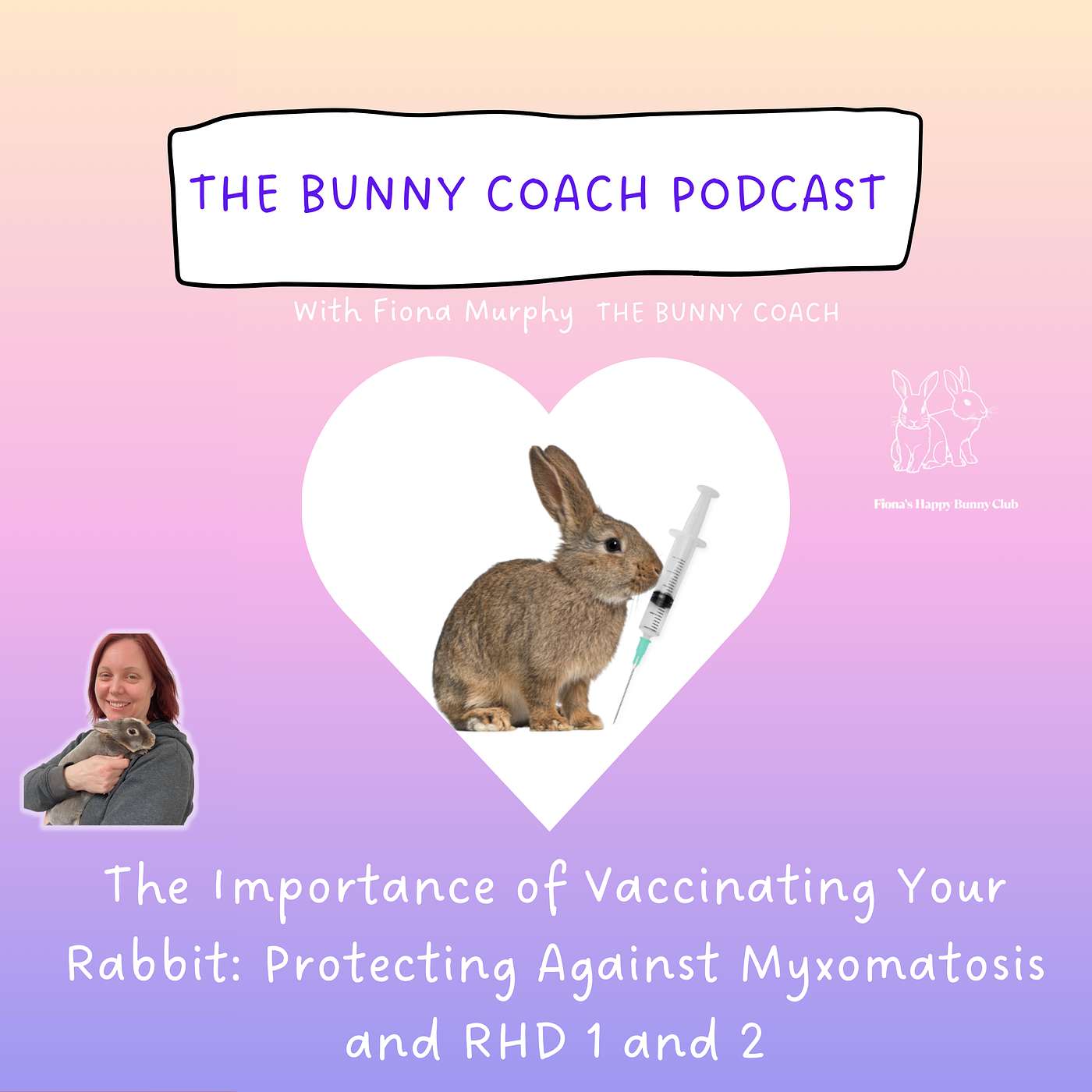 The Bunny Coach Podcast with Fiona Murphy