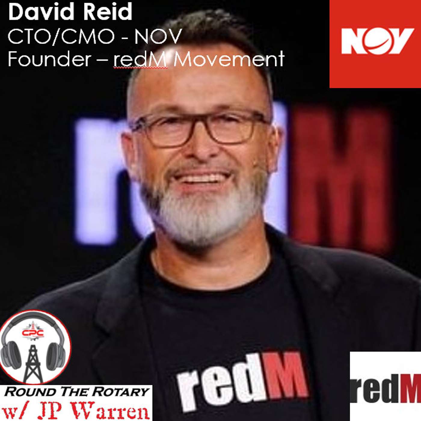 Round the Rotary guest David Reid (CTO/CMO - NOV & Founder redM Movement) Round the Rotary guest David Reid (CTO/CMO - NOV & Founder redM Movement)