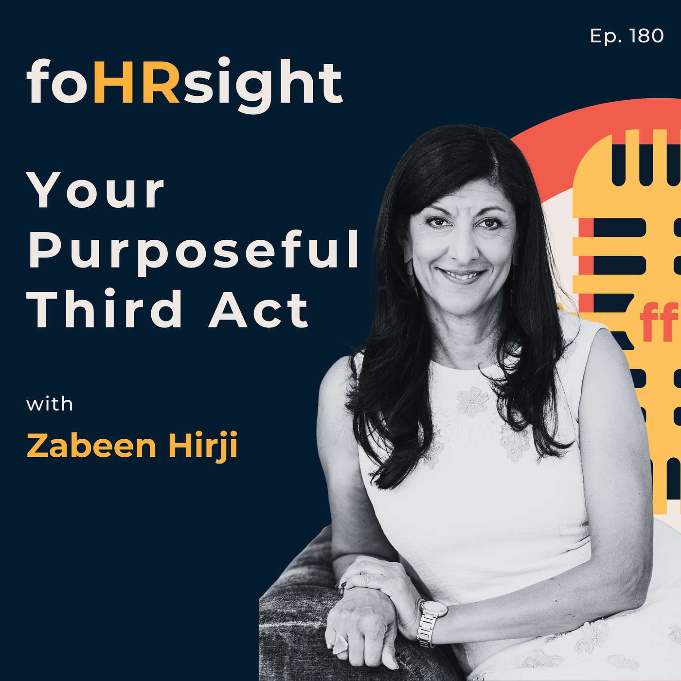 Your Purposeful Third Act with Zabeen Hirji episode artwork