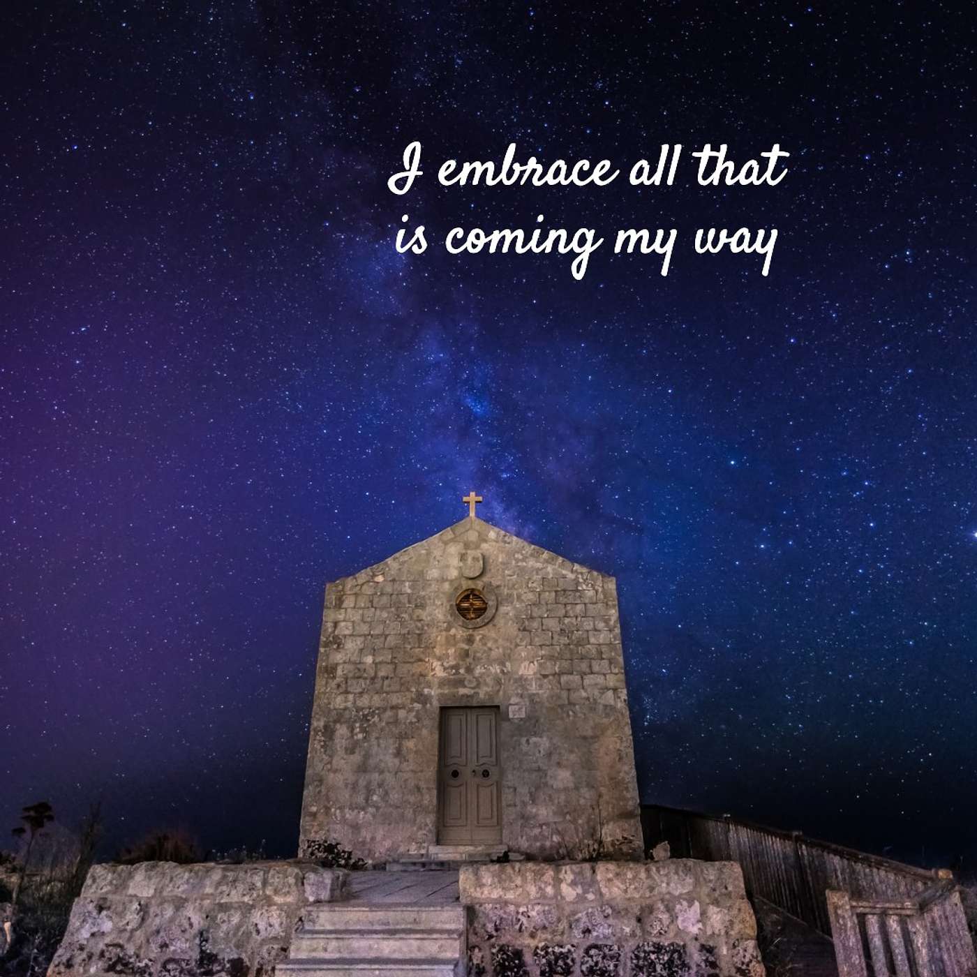 #364 I embrace all that is coming my way episode artwork