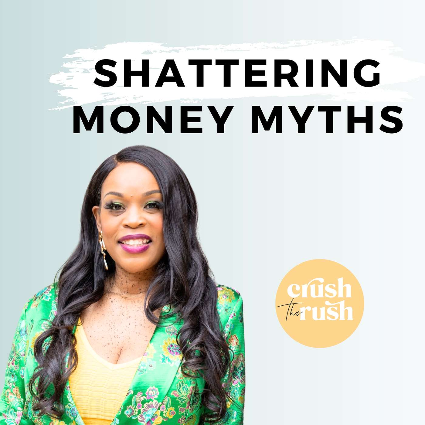 506 - Shattering Money Myths: 7 Systems to 7 Figures with Darnyelle Jervey Harmon