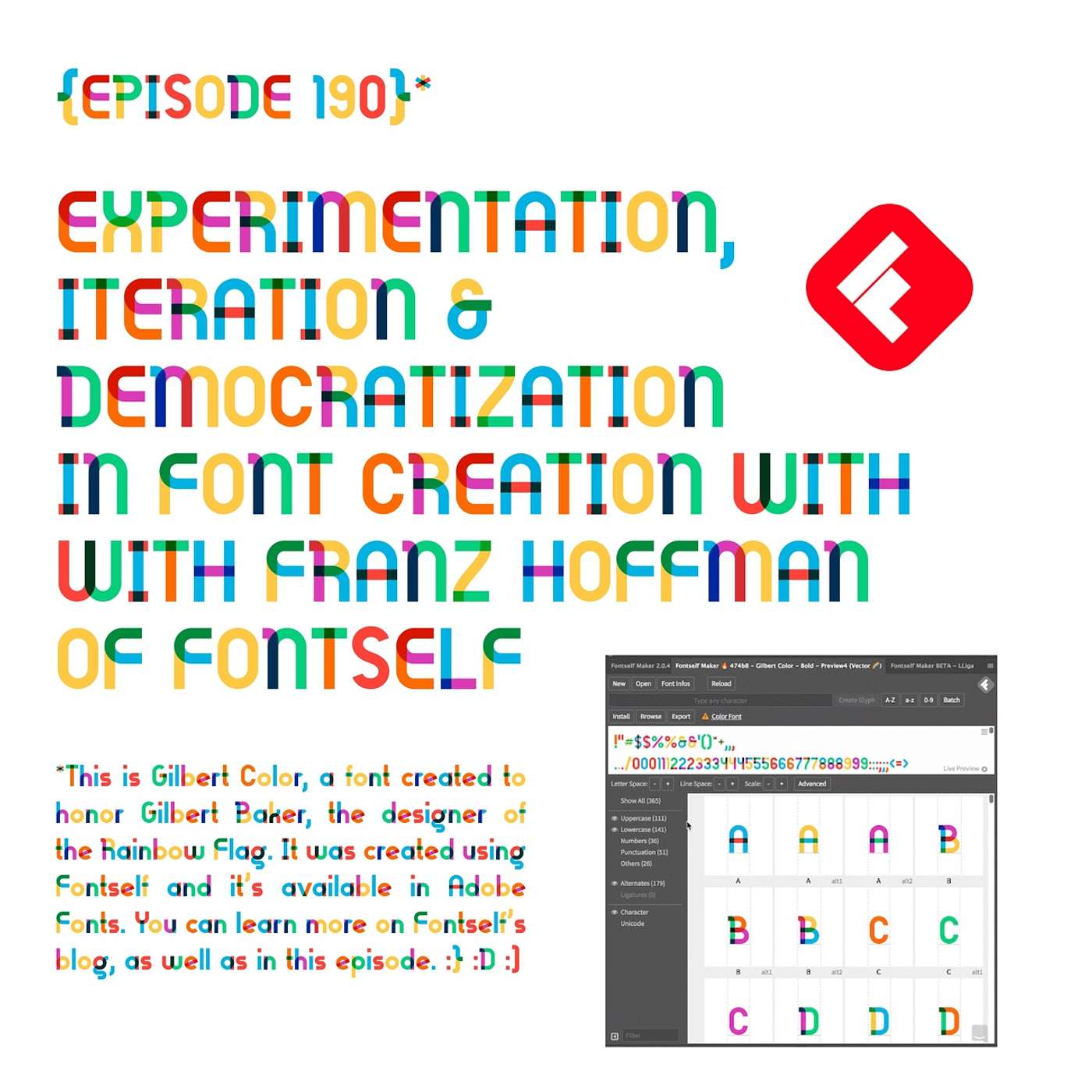 Experimentation, Iteration & Democratization in Font Creation with with Franz Hoffman of Fontself