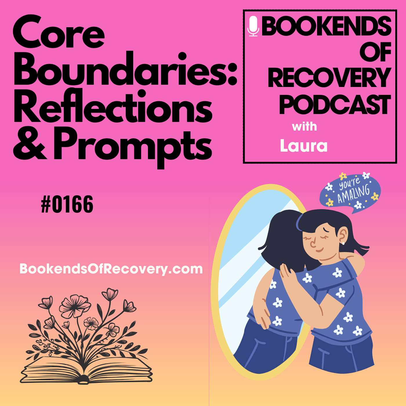 Core Boundaries That Remind You of Your Strength and Worth During Recovery & Healing episode artwork
