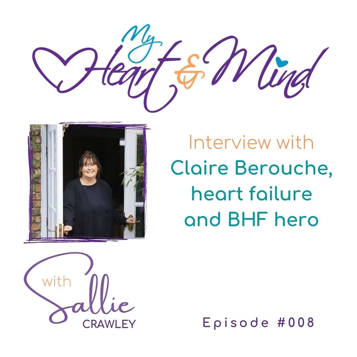 Interview with Claire Berouche, heart failure and being a hero