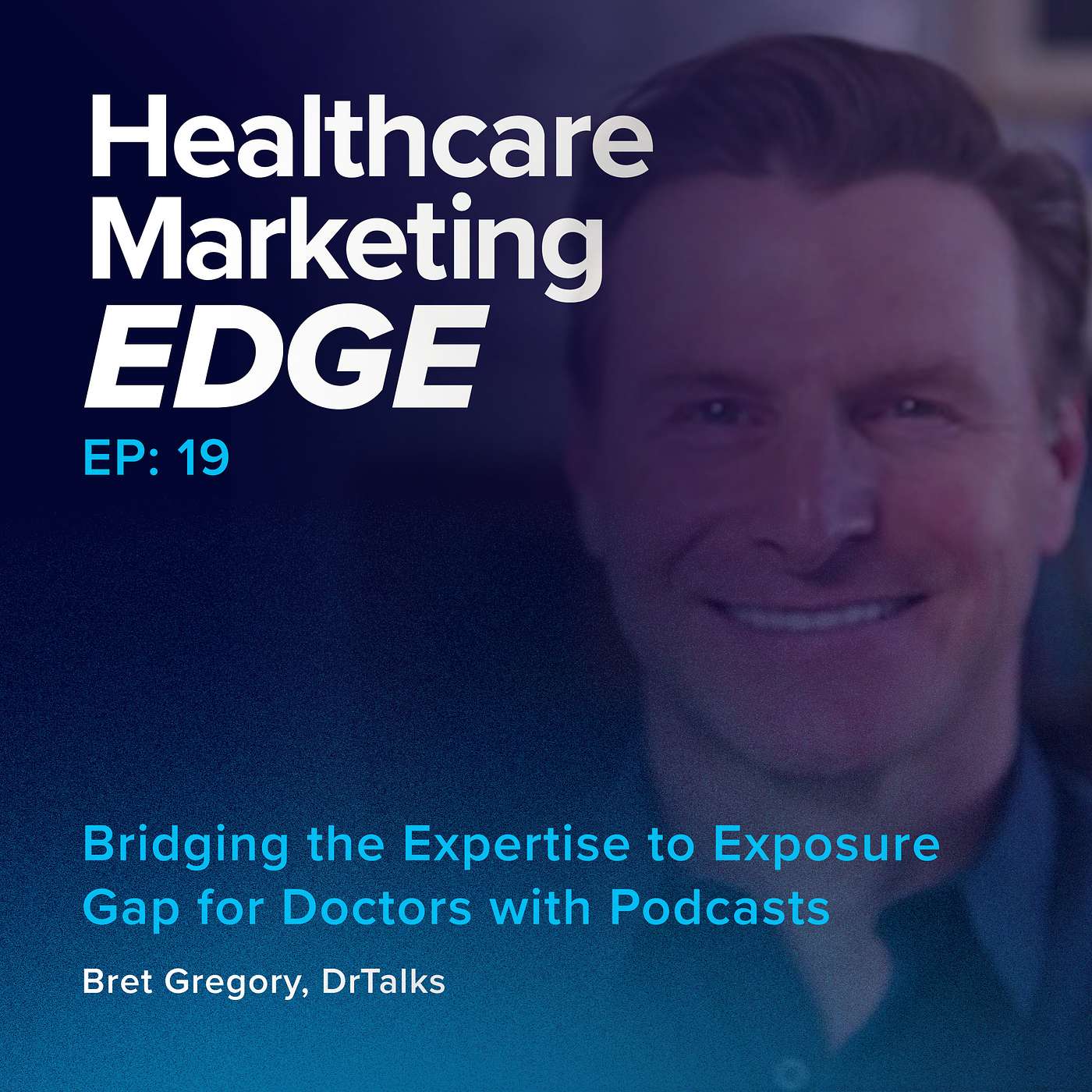 Bridging the Expertise to Exposure Gap for Doctors with Podcasts | EP 19