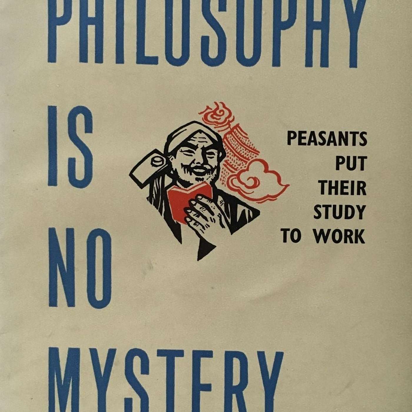 How Brainwashing was Good and Maoist Propaganda was True: An Interview with leading China scholar Aminda Smith