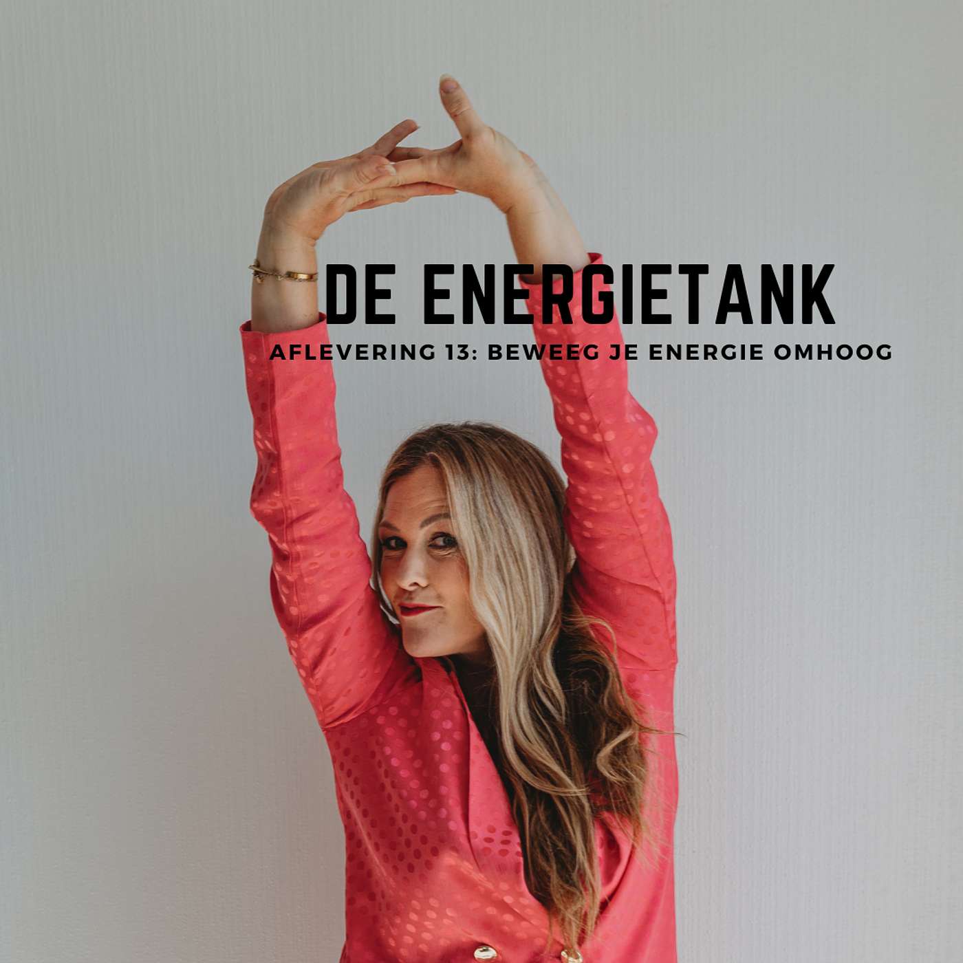 Beweeg je energie omhoog!