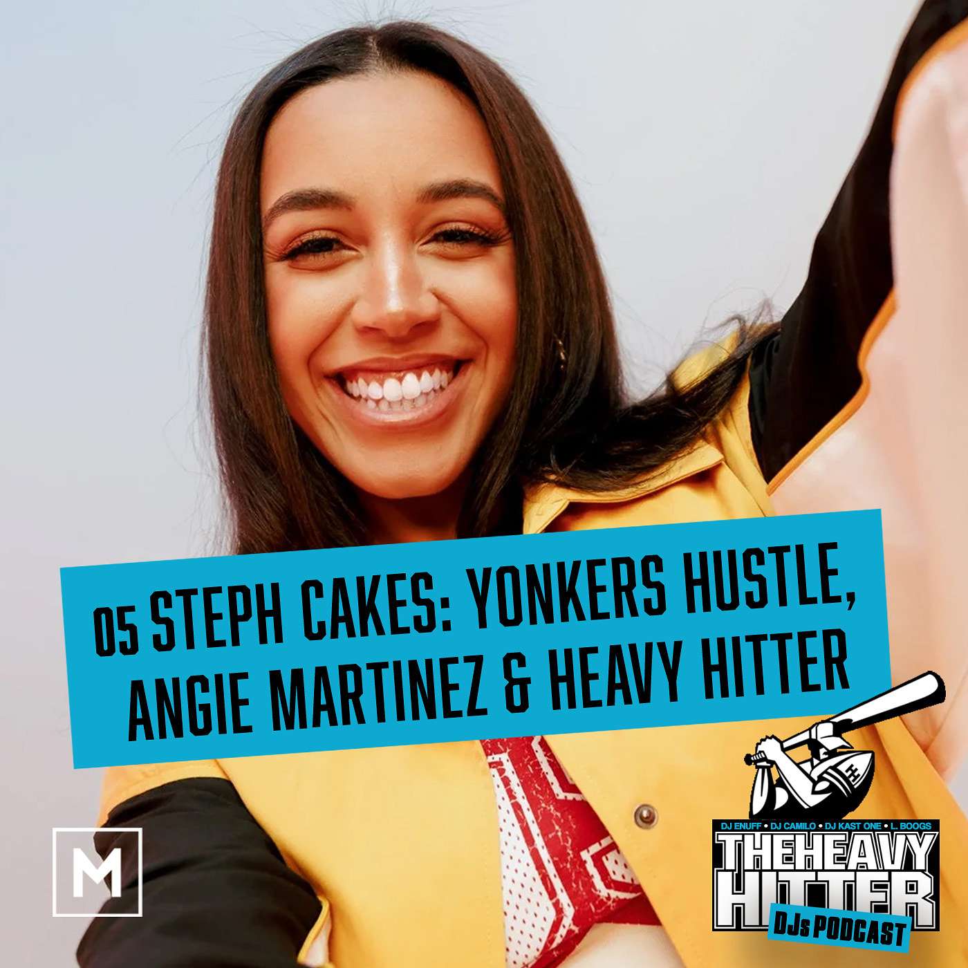 05 Steph Cakes: Yonkers Hustle, Angie Martinez & Heavy Hitter episode artwork
