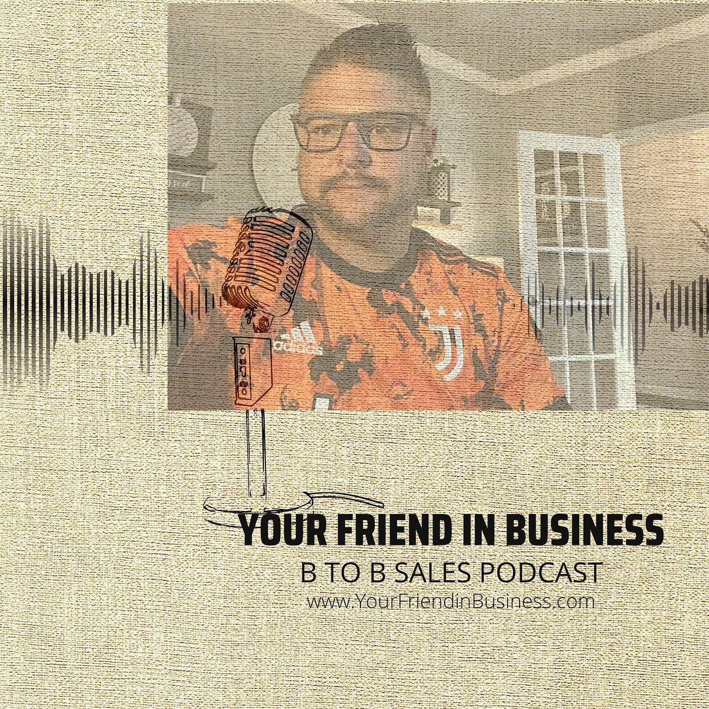 Inside the Mind of Your Buyer with Your Friend in Business episode artwork