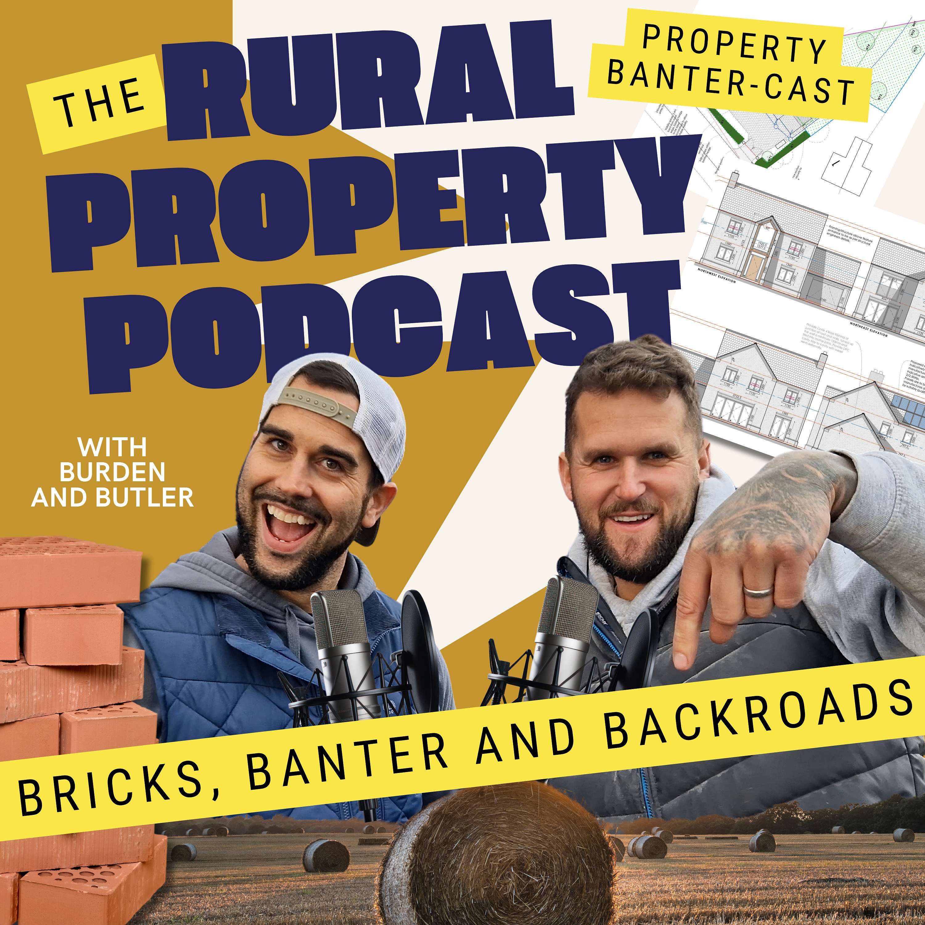 The Rural Property Podcast - Bricks, Banter and Backroads!