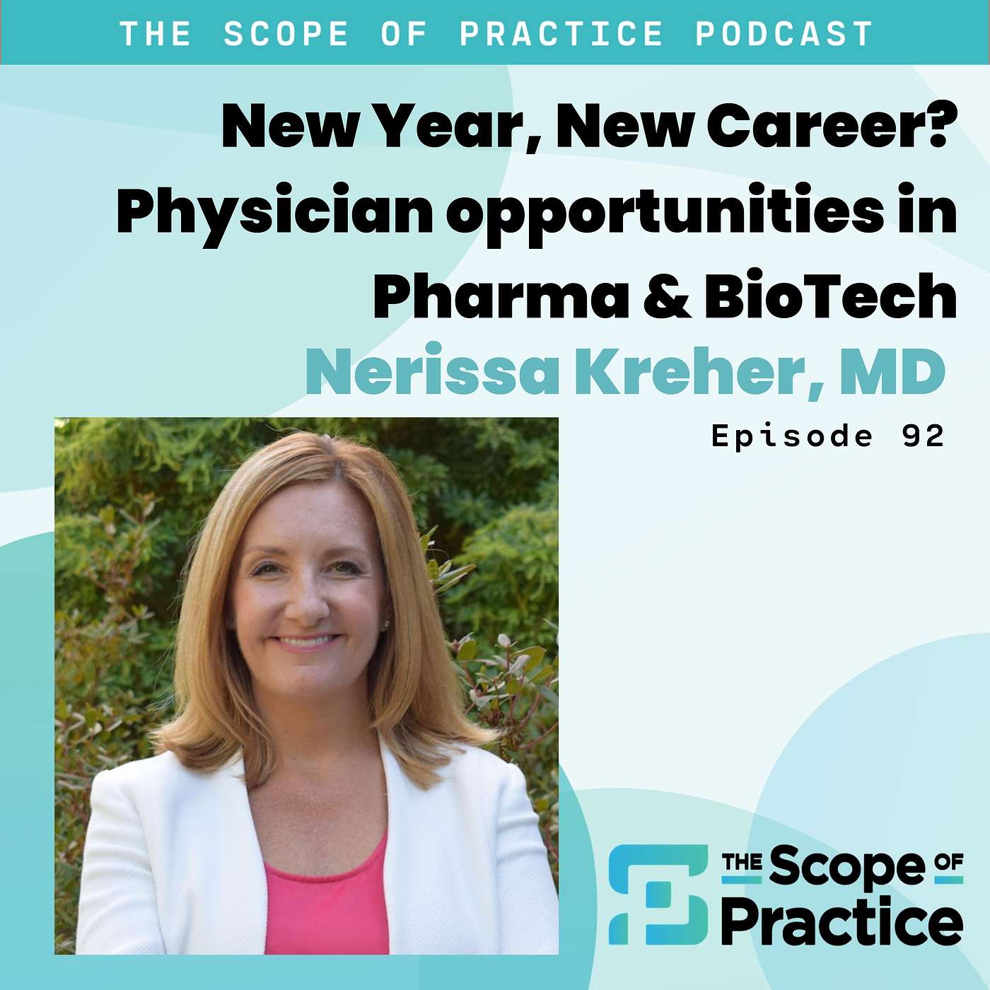The Scope of Practice Podcast