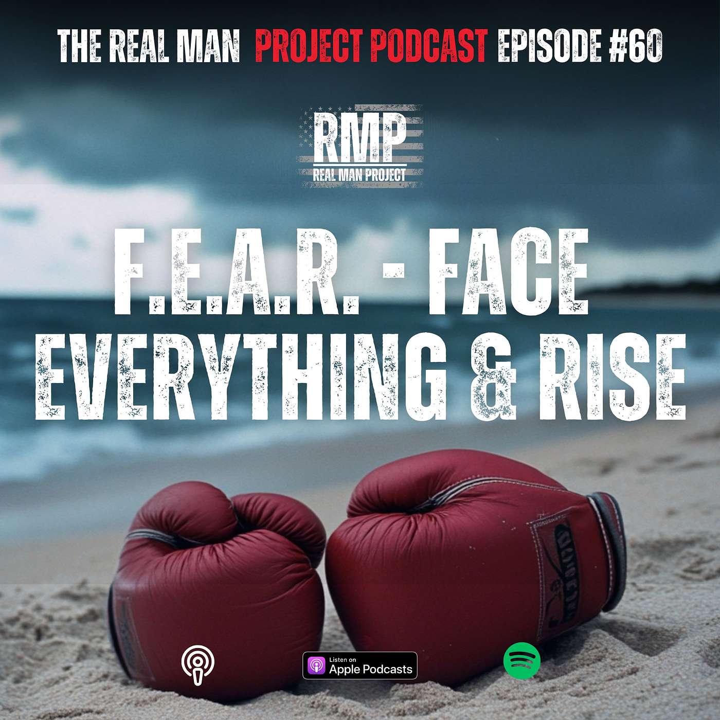 F.E.A.R. - Face Everything & Rise | Ep 60