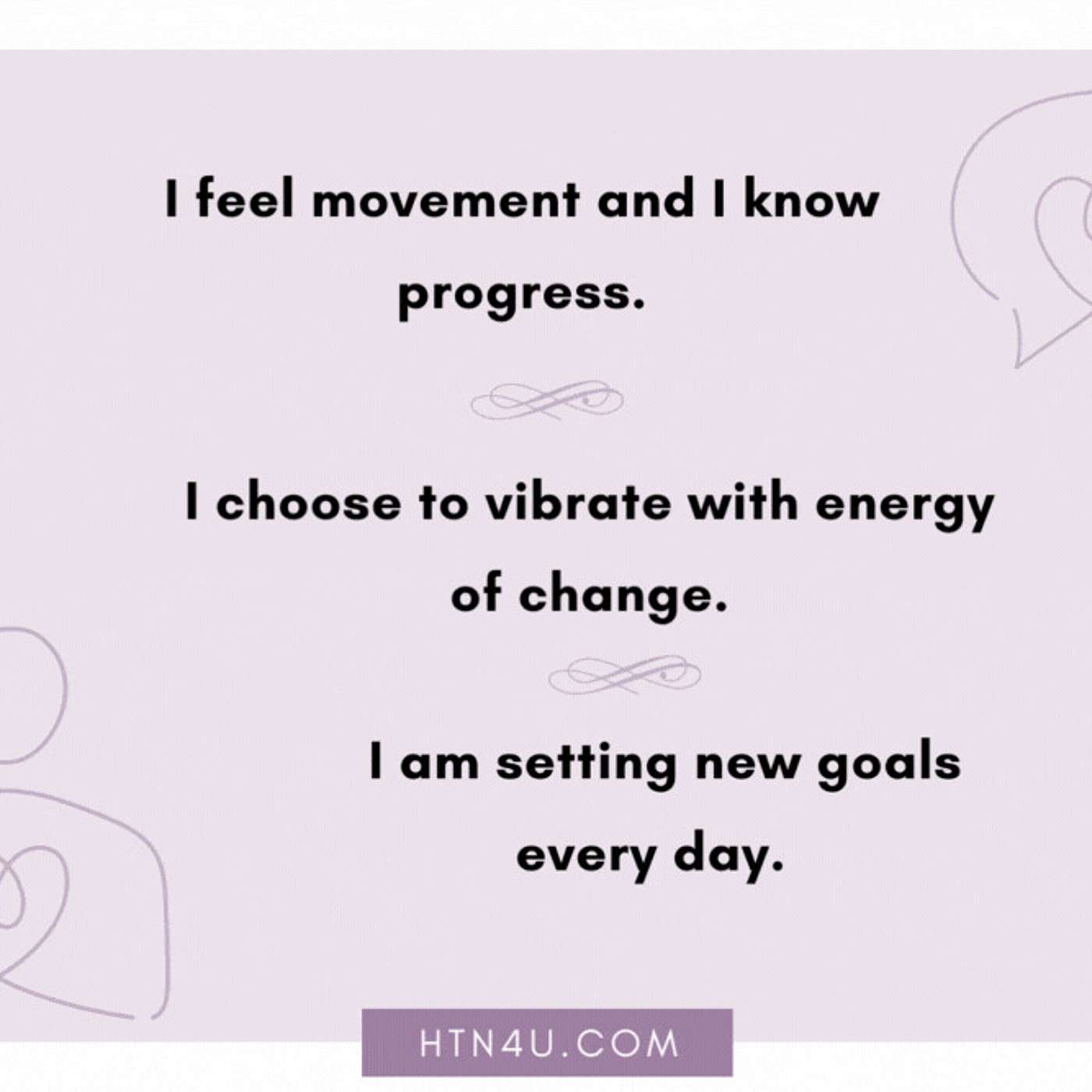 1118:  HTN4U Affirmations on Movement