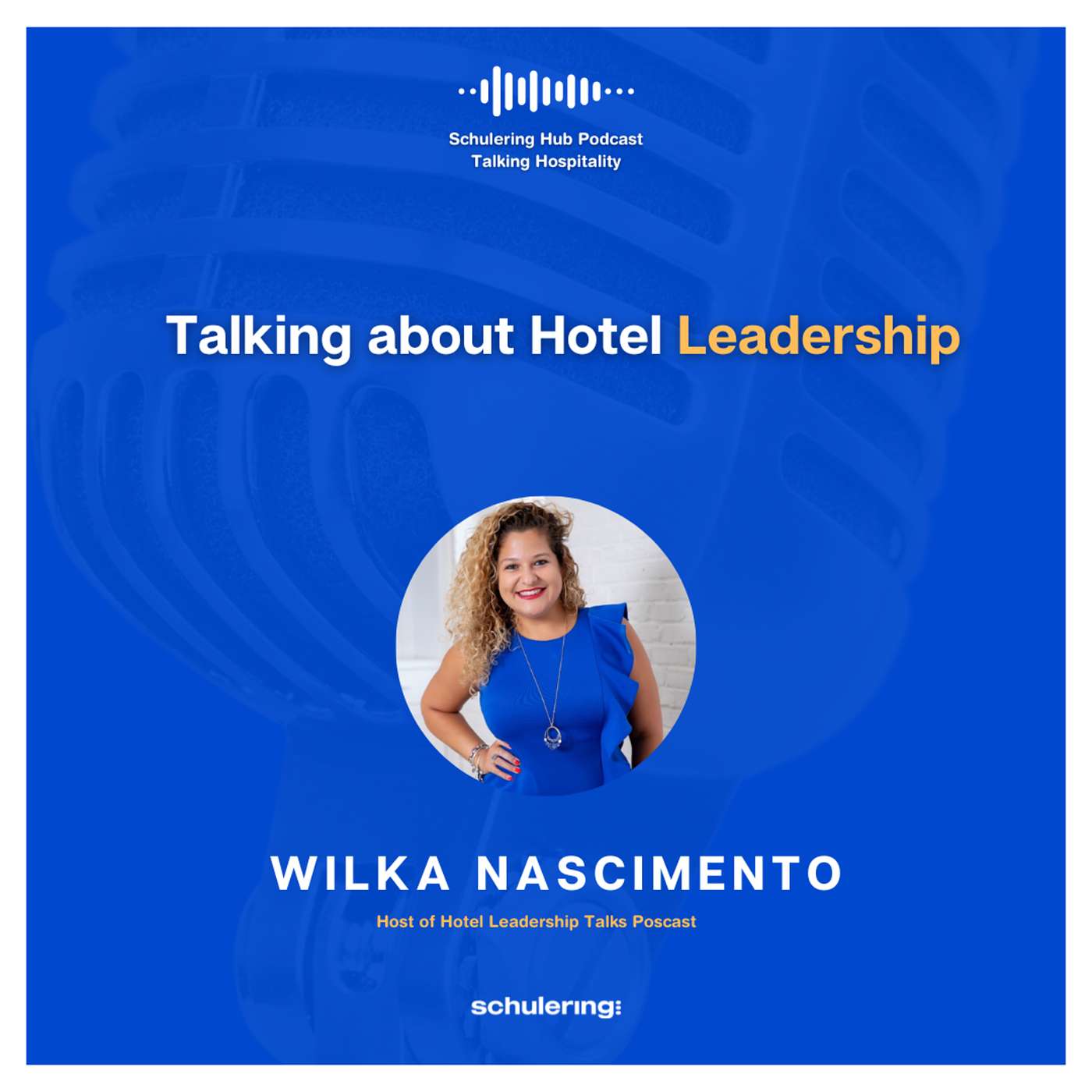 Schulering HUB Talking Hospitality Podcast