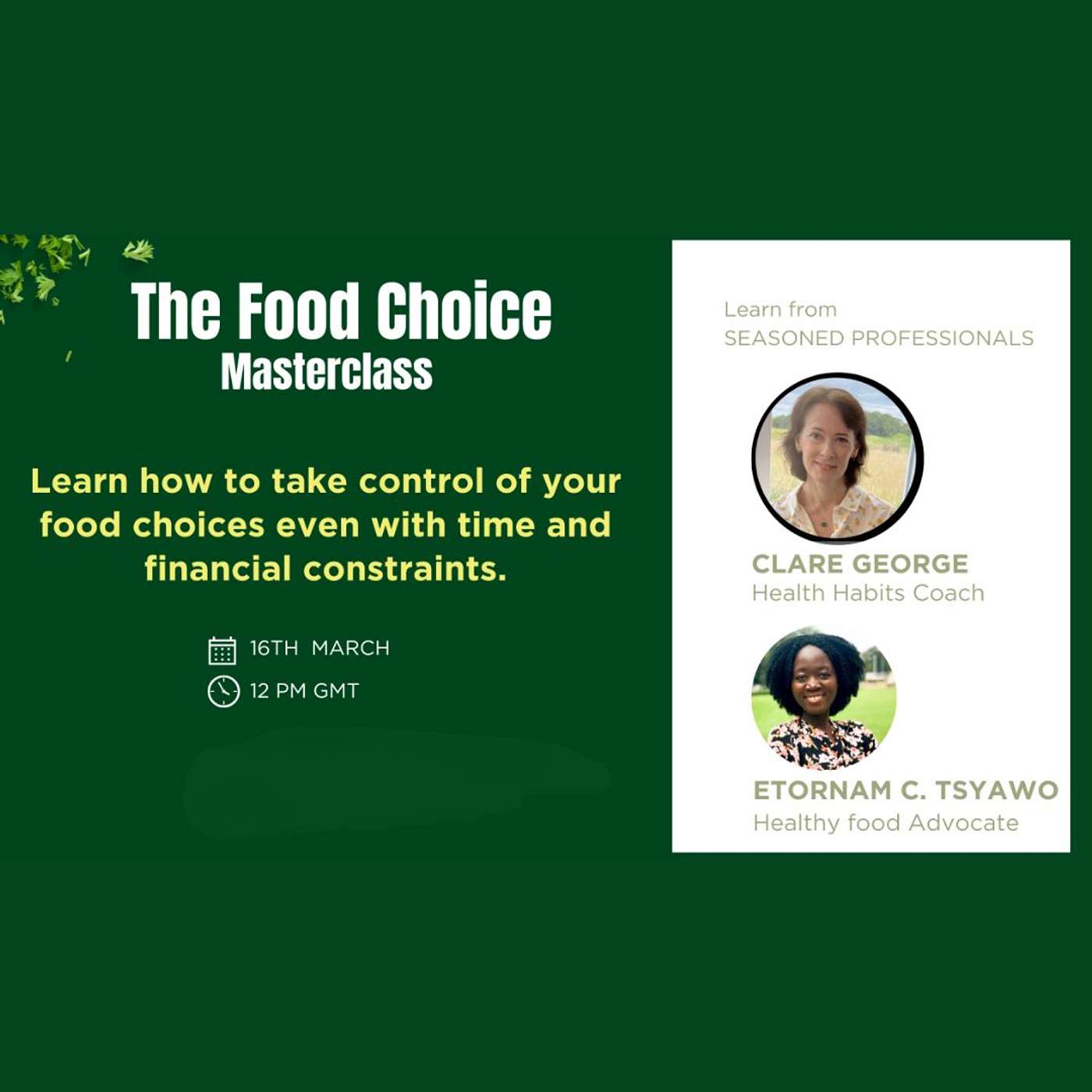 'Mastering Food Choices' Masterclass with Etornam Tsyawo - Linked In Top Food Voice
