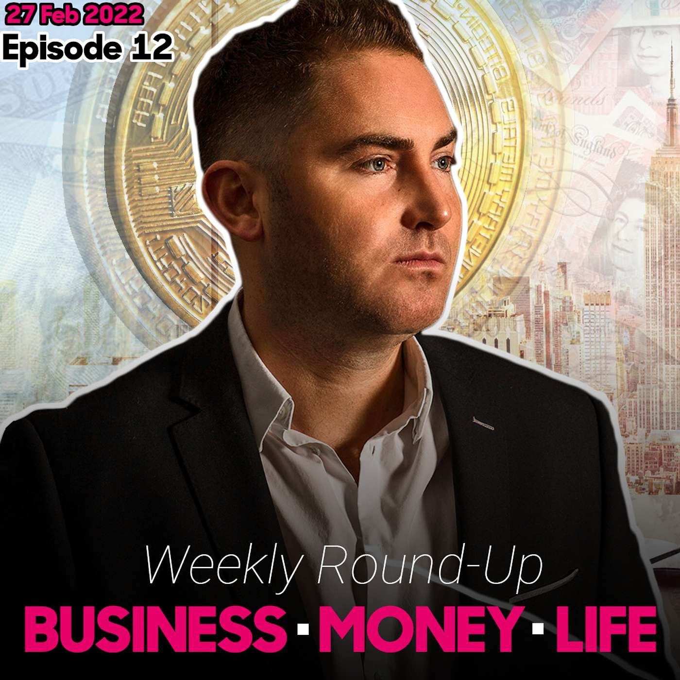 Earning 10X, Networking and Saying NO! - Business, Money & Life - Weekly Round Up