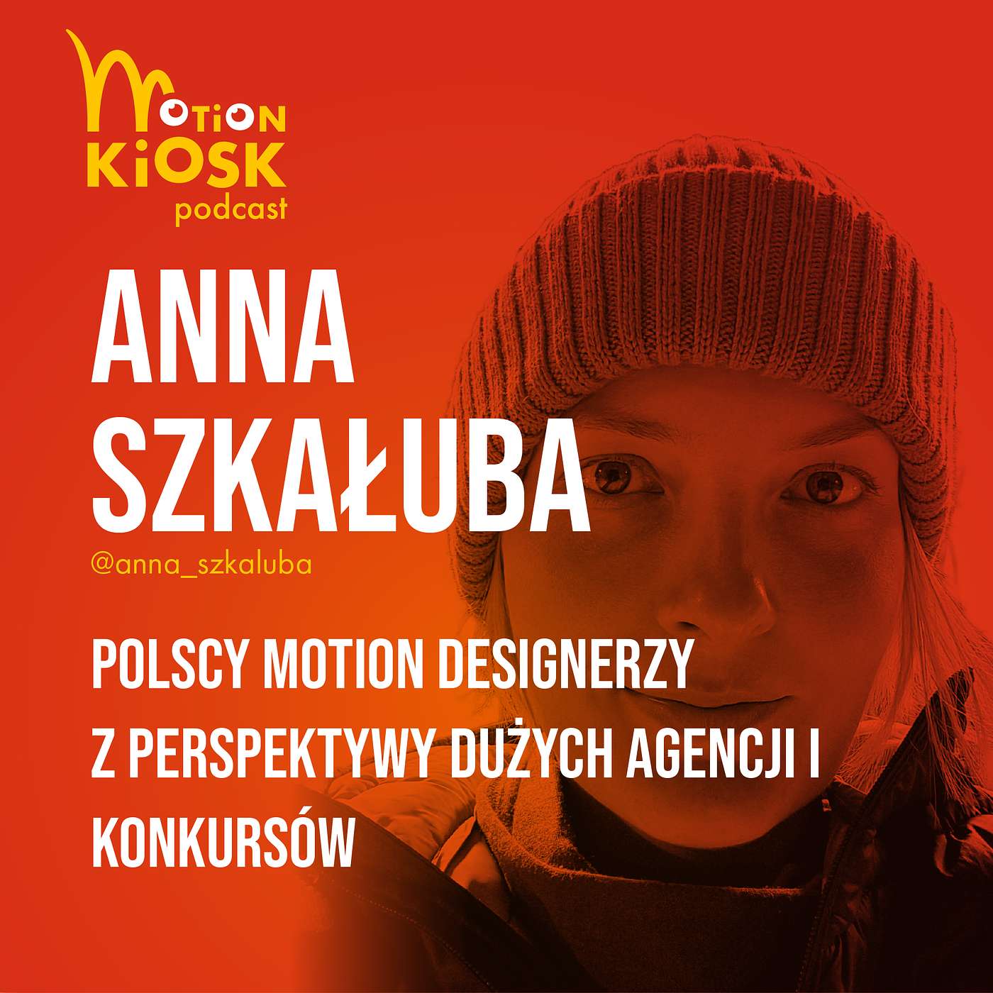 Anna Szkałuba - Polscy Motion designerzy z perspektywy dużych agencji i konkursów