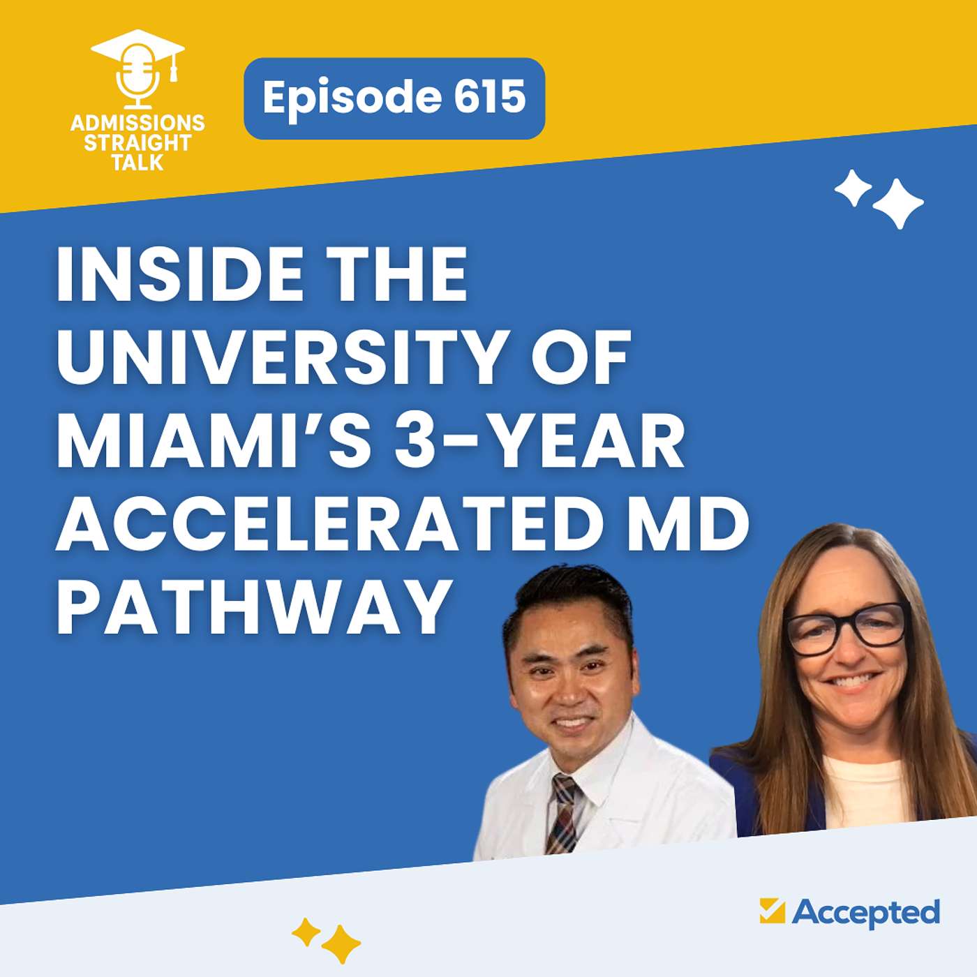Inside the University of Miami’s Three-Year M.D. Accelerated Pathway [Episode 615]
