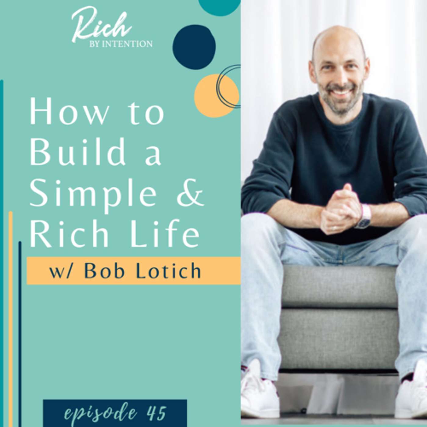 Rich by Intention