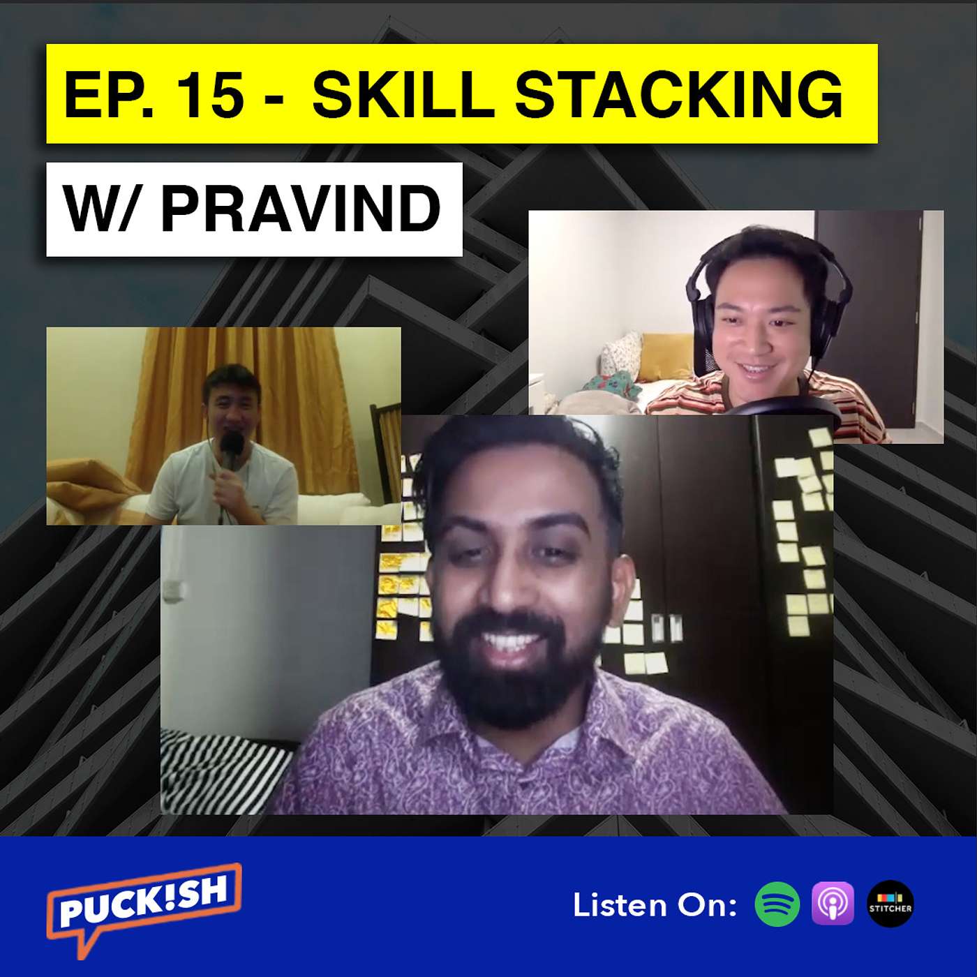 EP. 15 - Skill Stacking with Pravind Paul