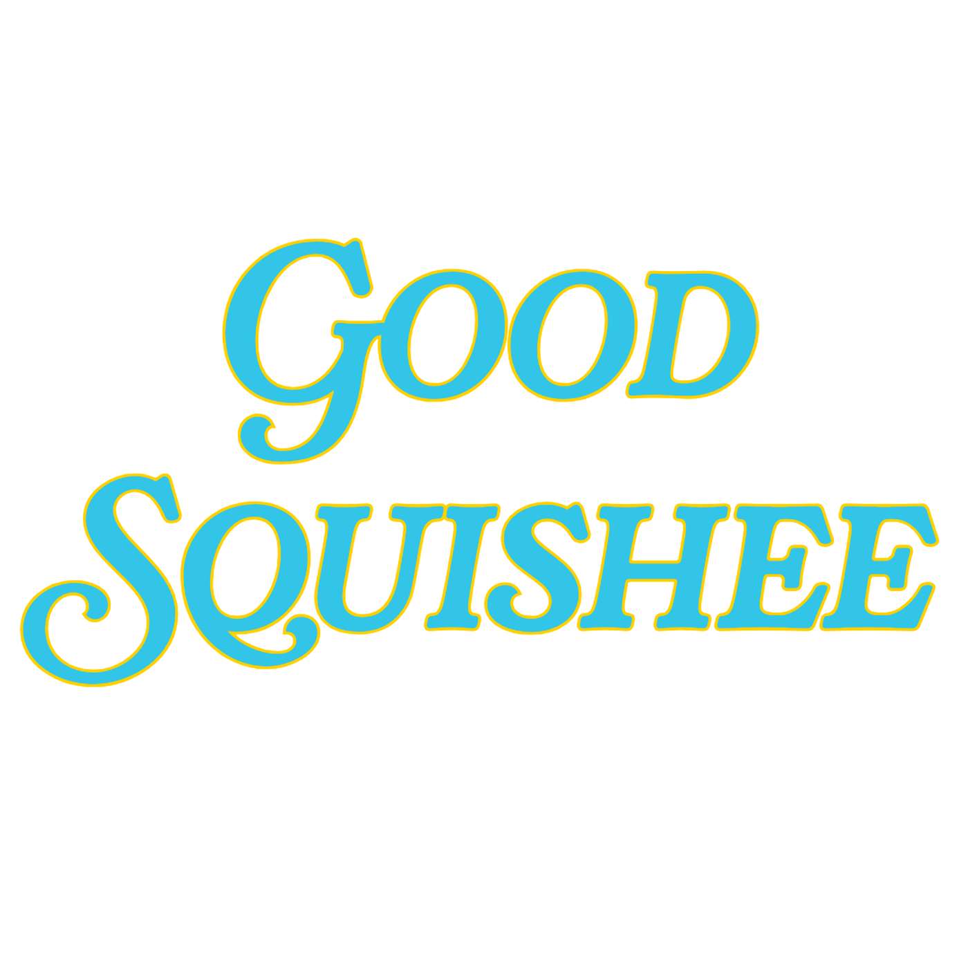 The Good Squishee Podcast