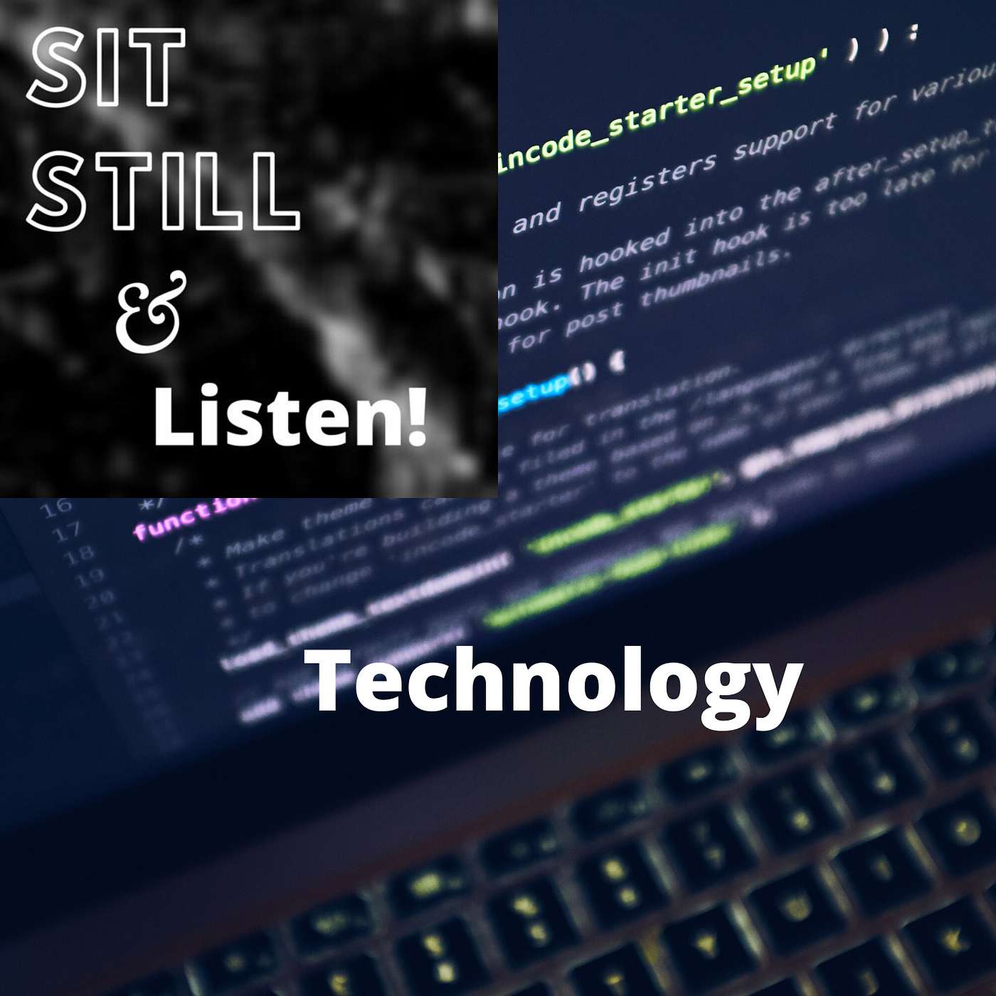 Sit Still and Listen!