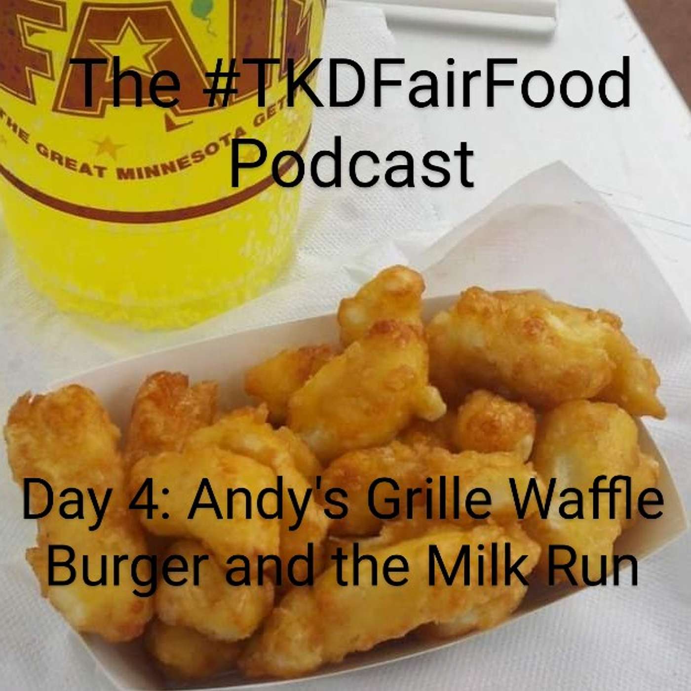 Day 4: Andy's Grille Waffle Burger and the Milk Run