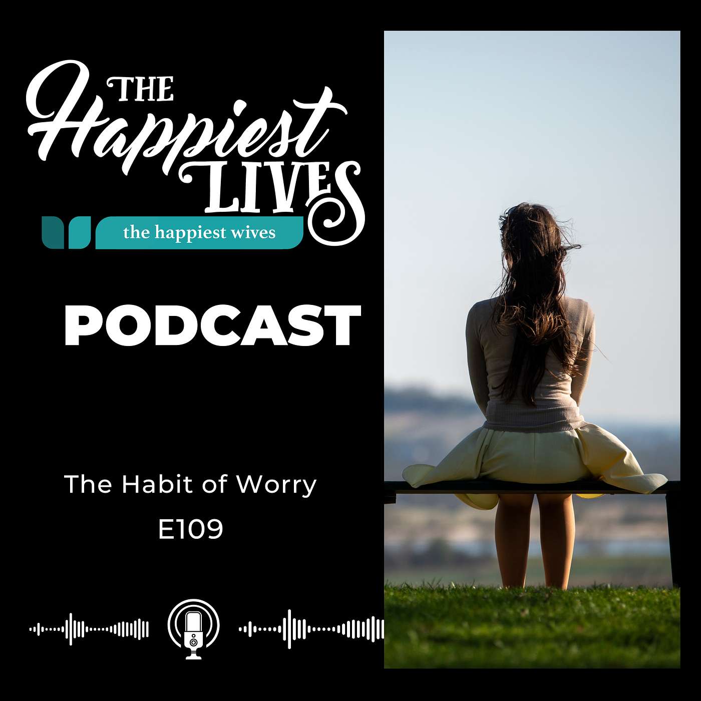 The Happiest Lives Podcast