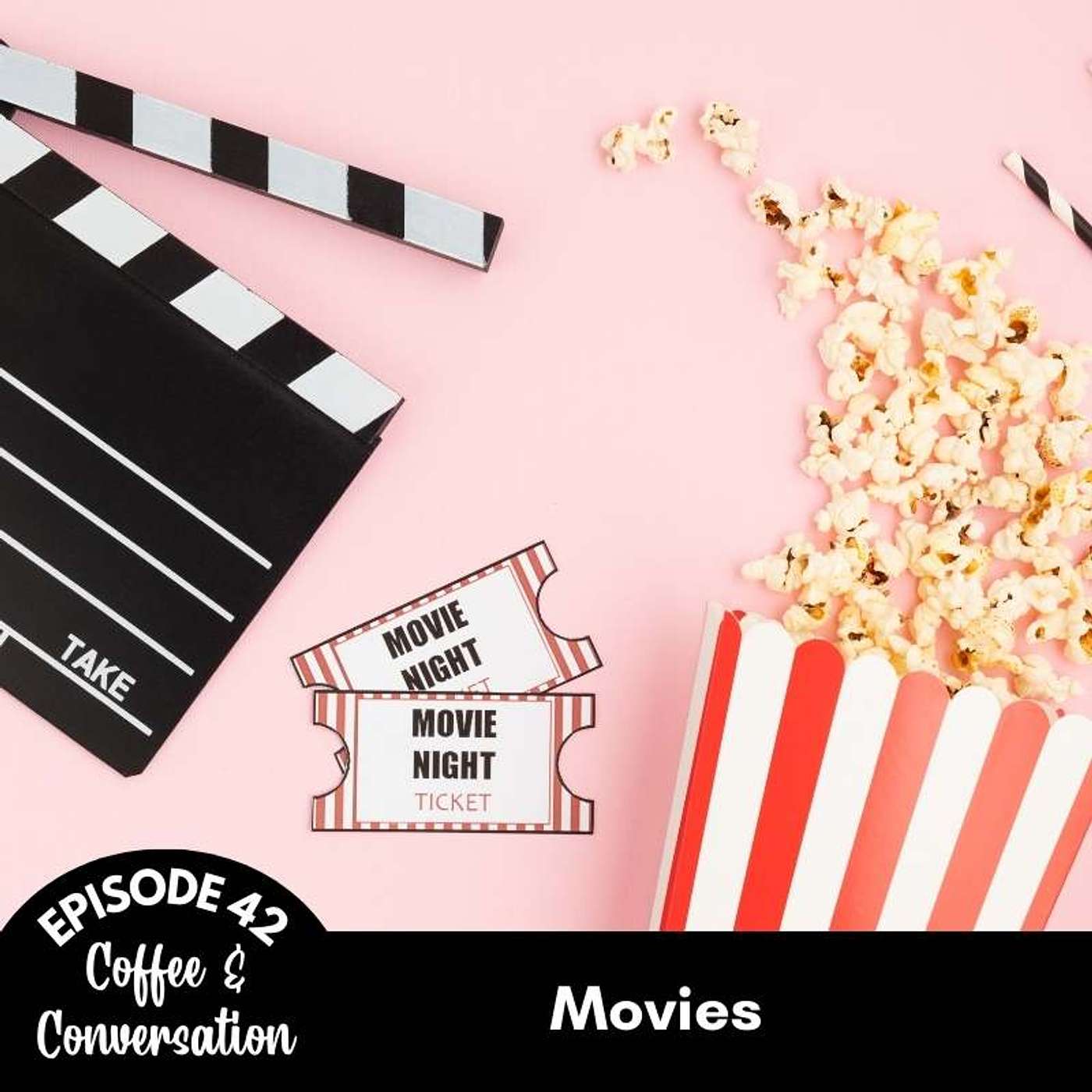 Episode 42: Movies
