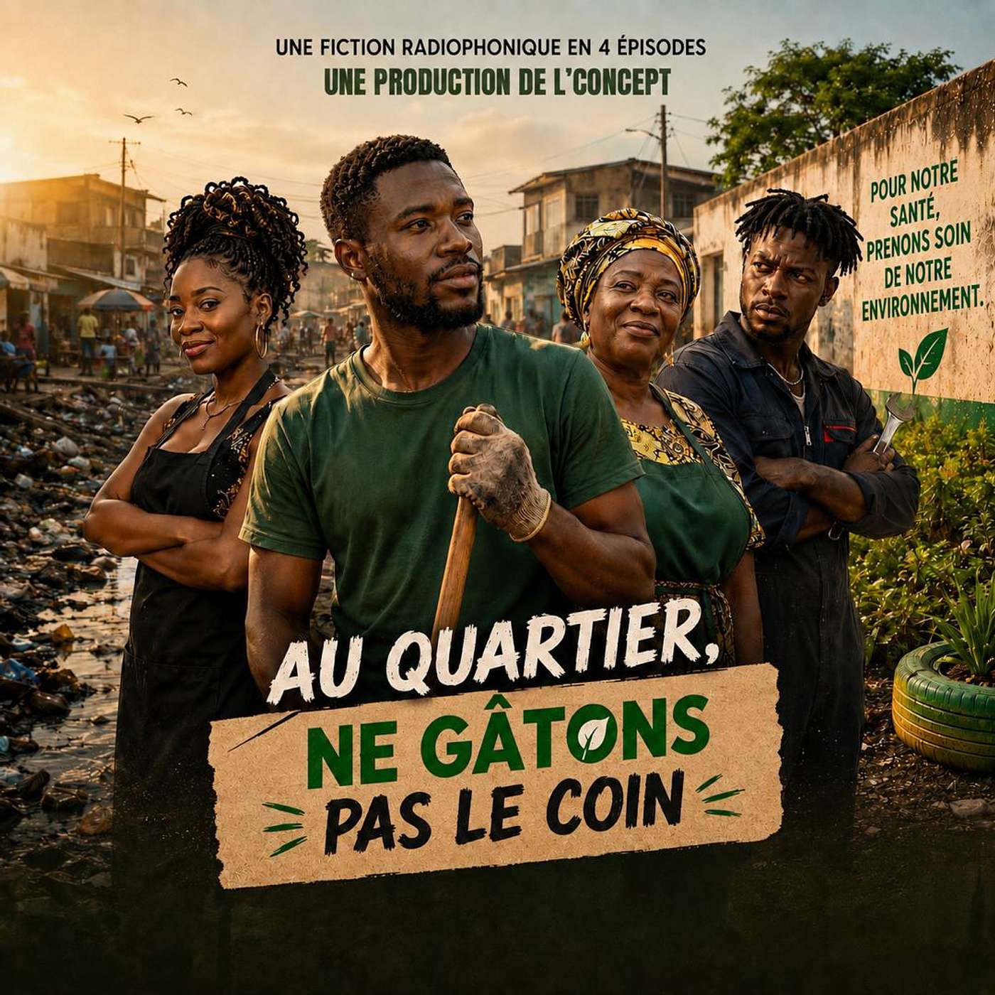 AU QUARTIER NE GATONS PAS LE COIN