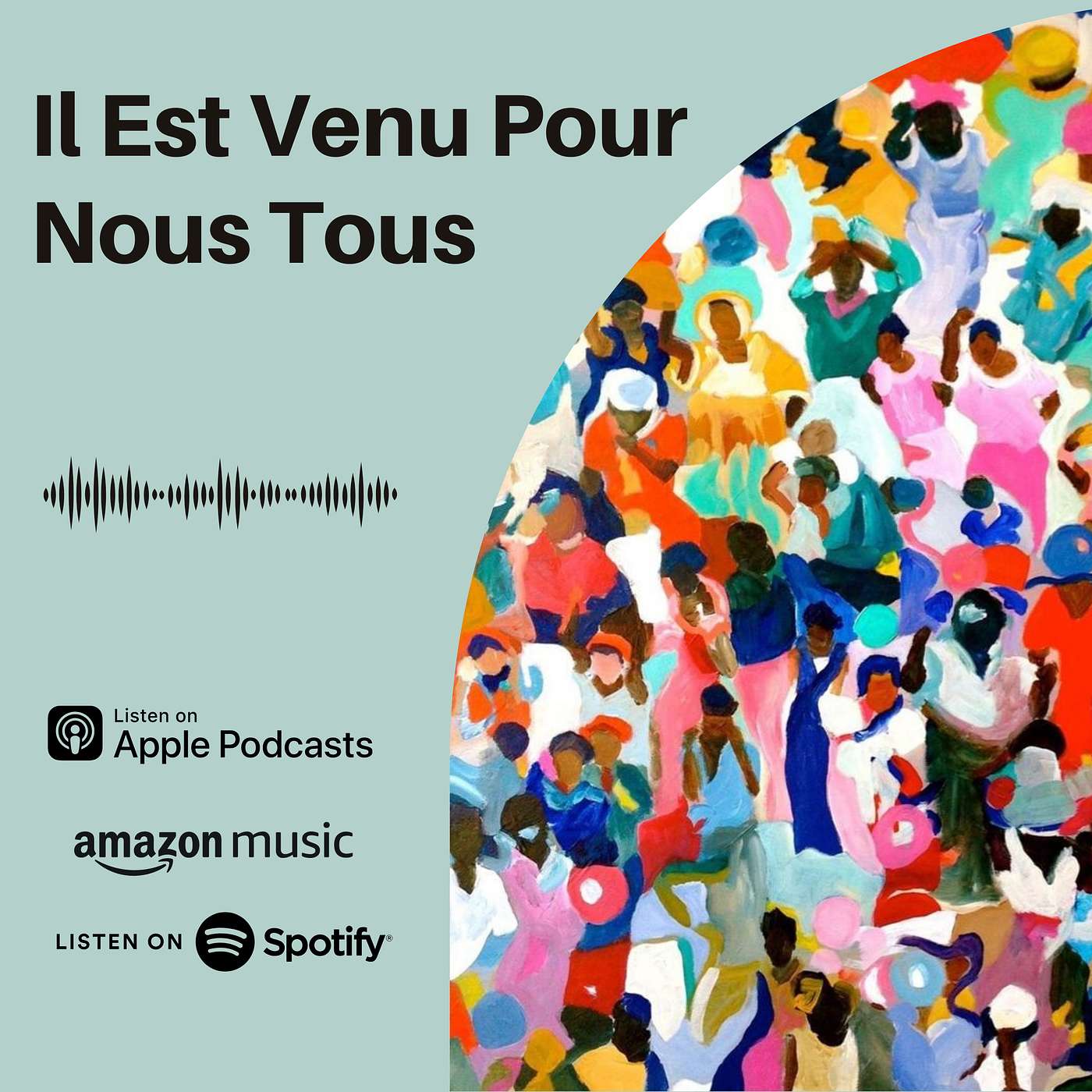 #6 - Il est venu pour nous tous