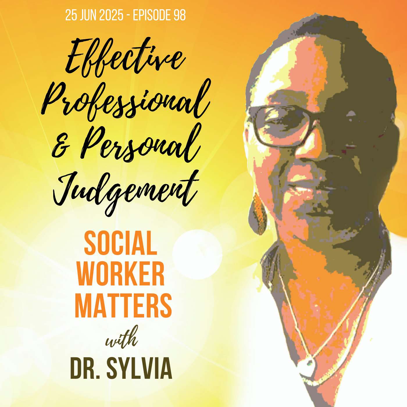 Effective Professional & Personal Judgement Effective Professional & Personal Judgement