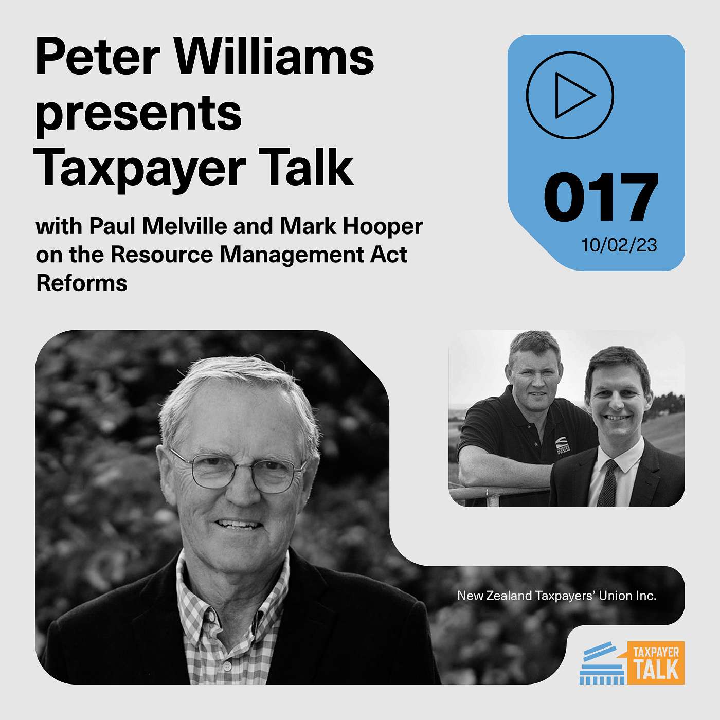Peter Williams Hosts Taxpayer Talk: Paul Melville and Mark Hooper on the Resource Management Reforms