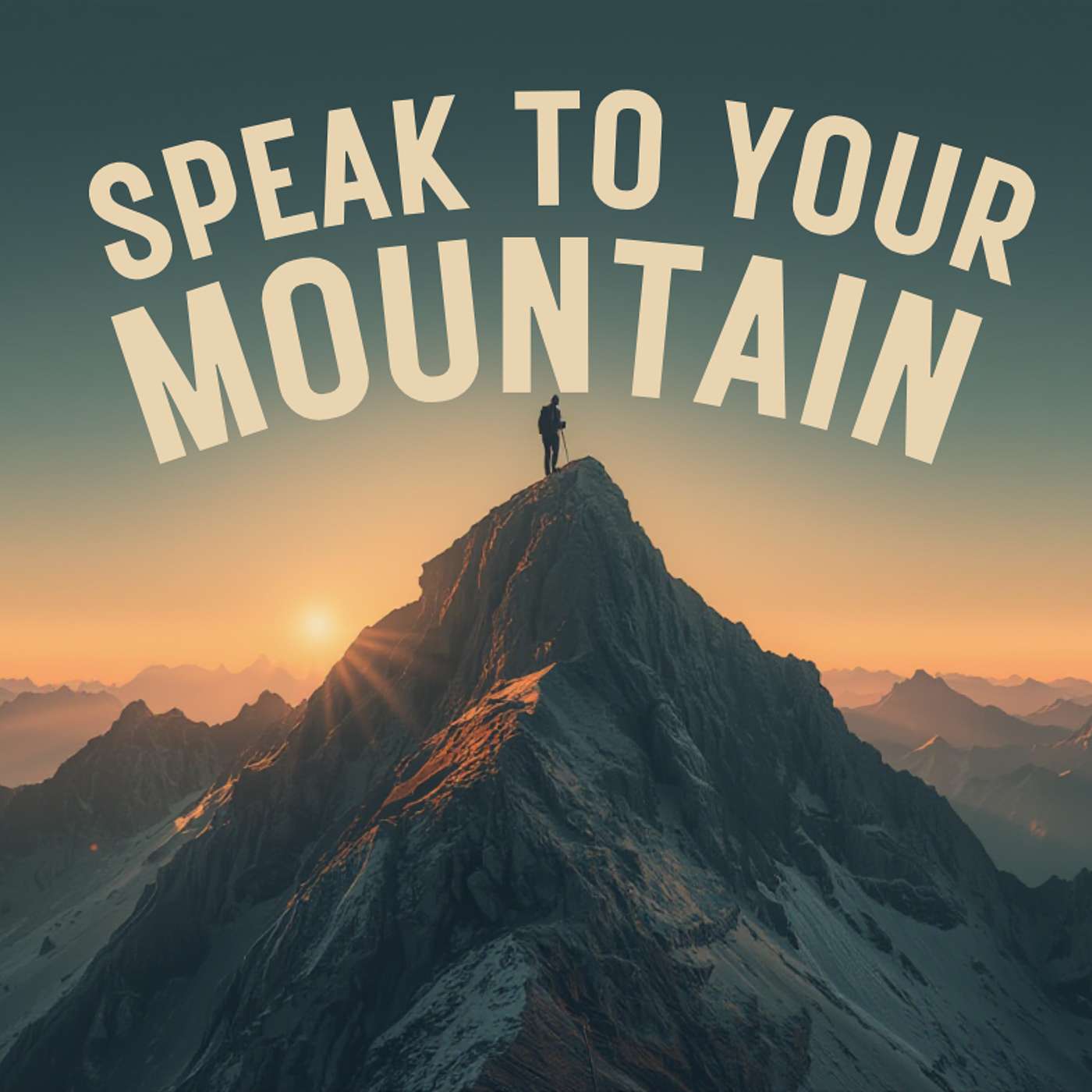 Speak to Your Mountain episode artwork