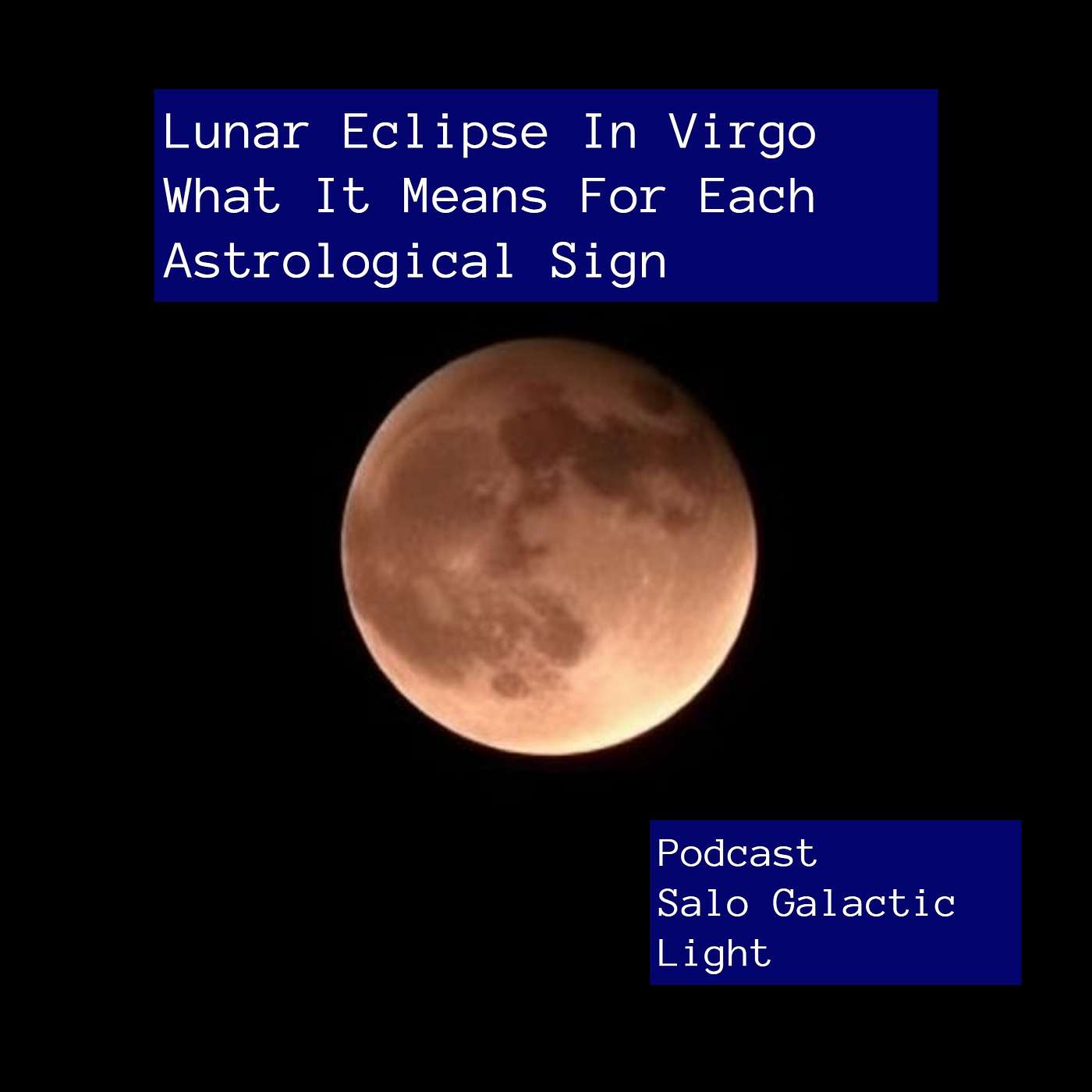 Virgo Lunar Eclipse 3-3-26 What it Means for each Astrological Sign Virgo Lunar Eclipse 3-3-26 What it Means for each Astrological Sign