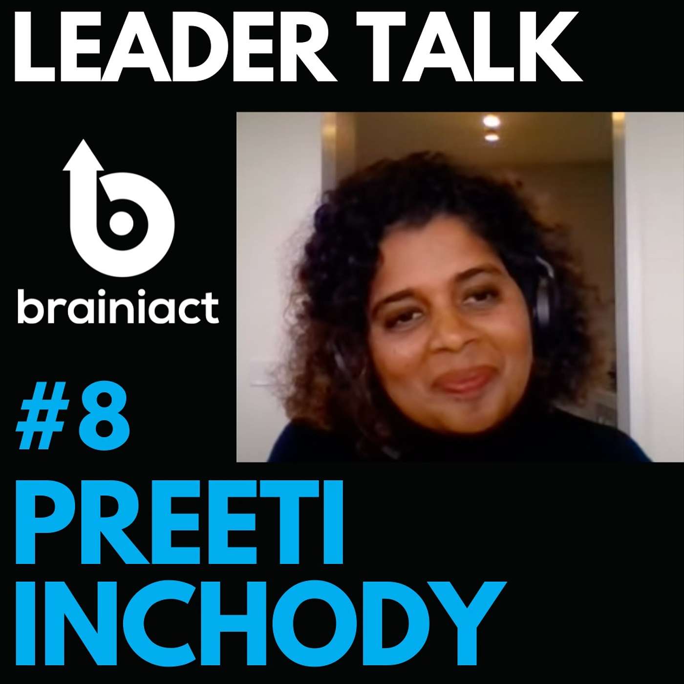Leader Talk - By Brainiact