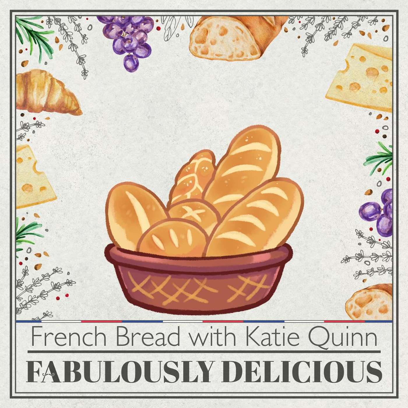 Fabulously Delicious: The French Food Podcast