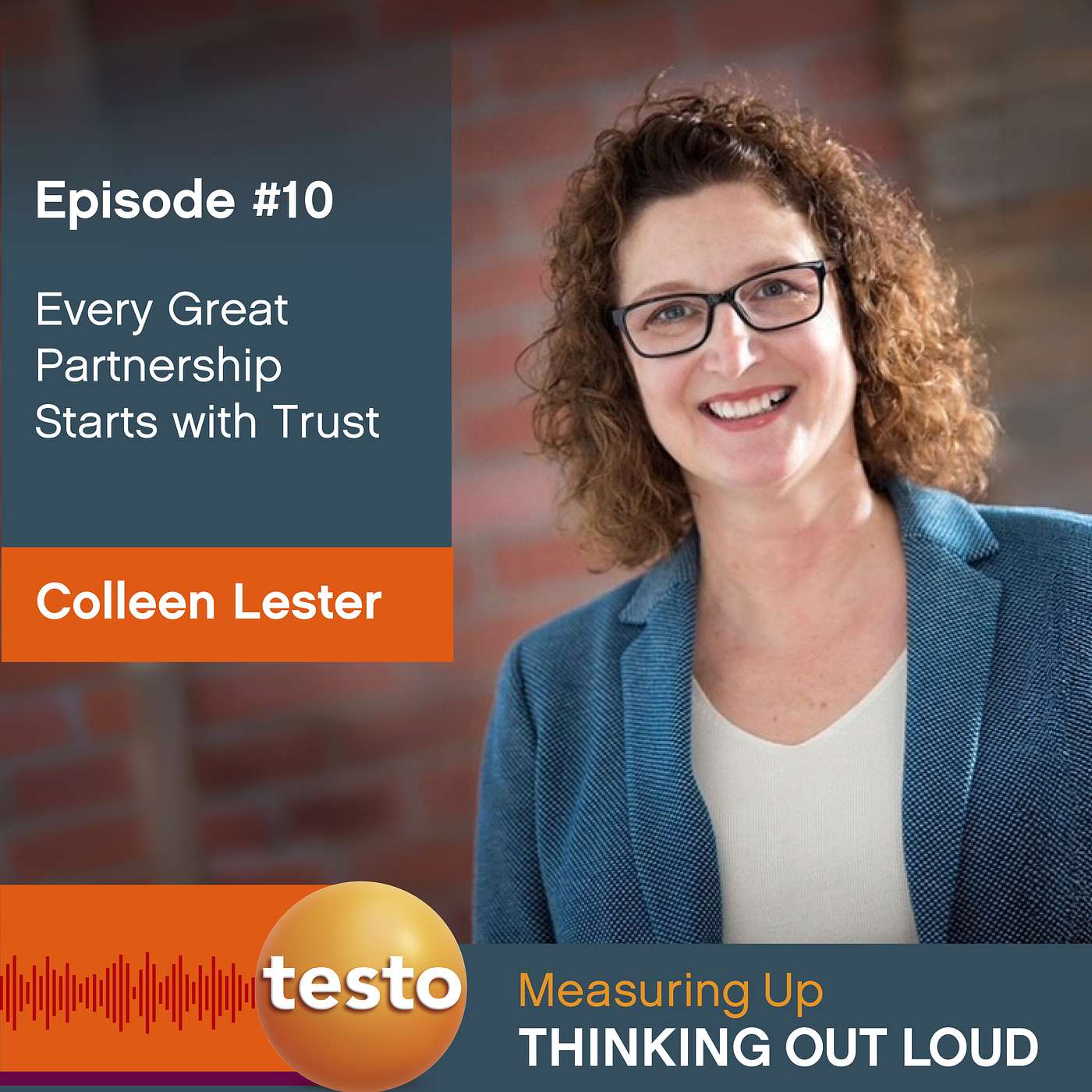 Customer-Centric Solutions: Every Great Partnership Starts with Trust with Colleen Lester