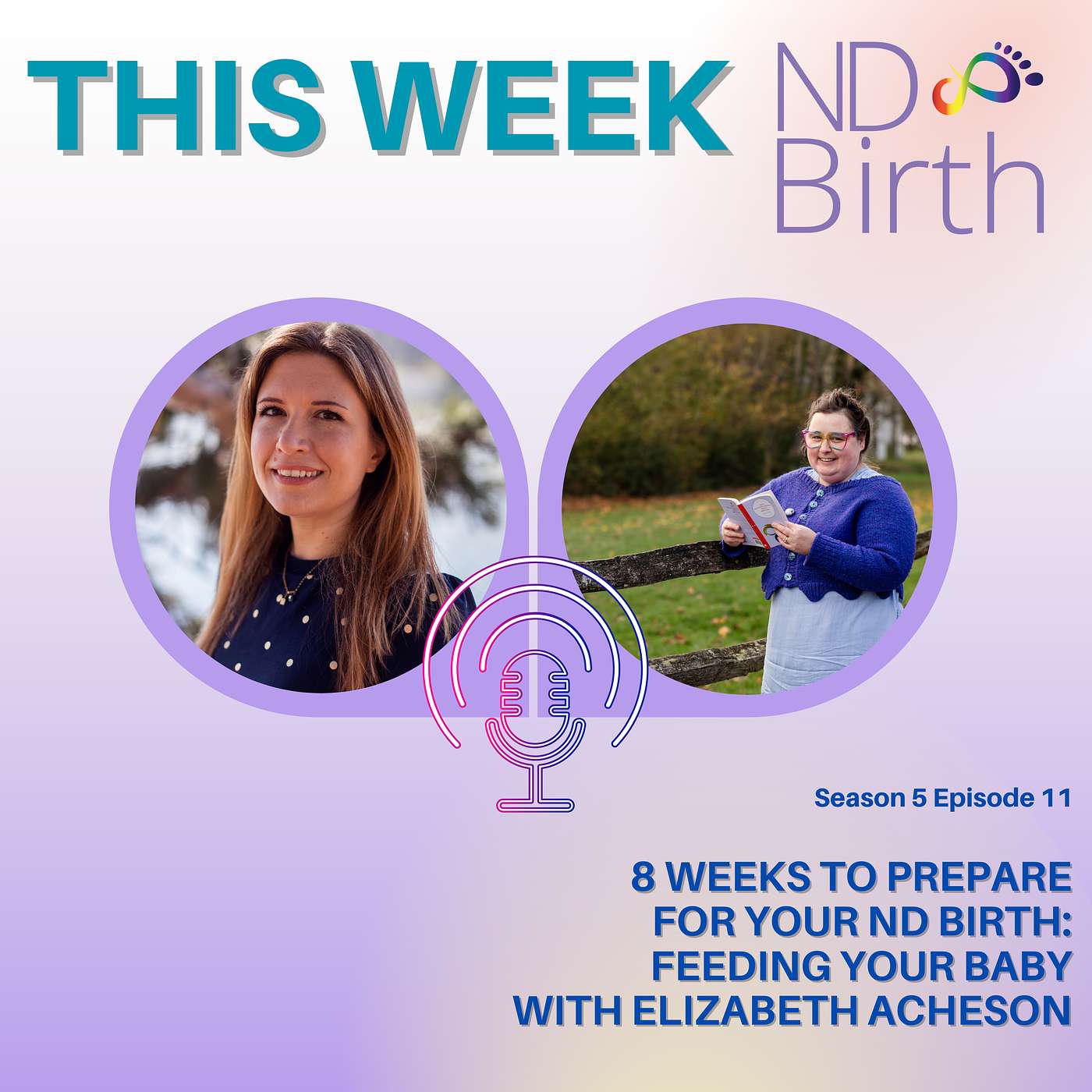 S5 Ep 11: 8 Weeks to Prepare for your ND Birth: Feeding Your Baby Episode cover