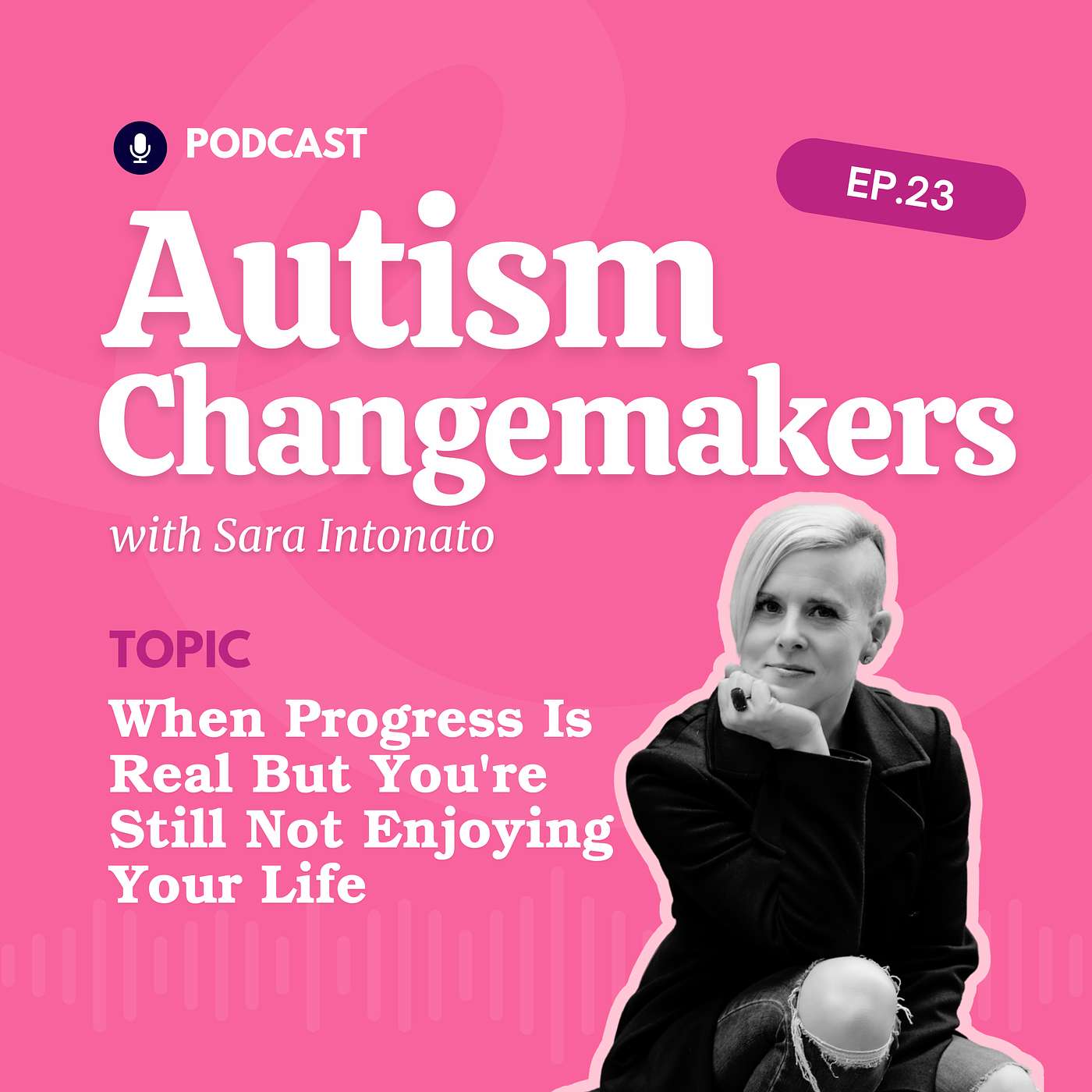 Autism Changemakers  Podcast