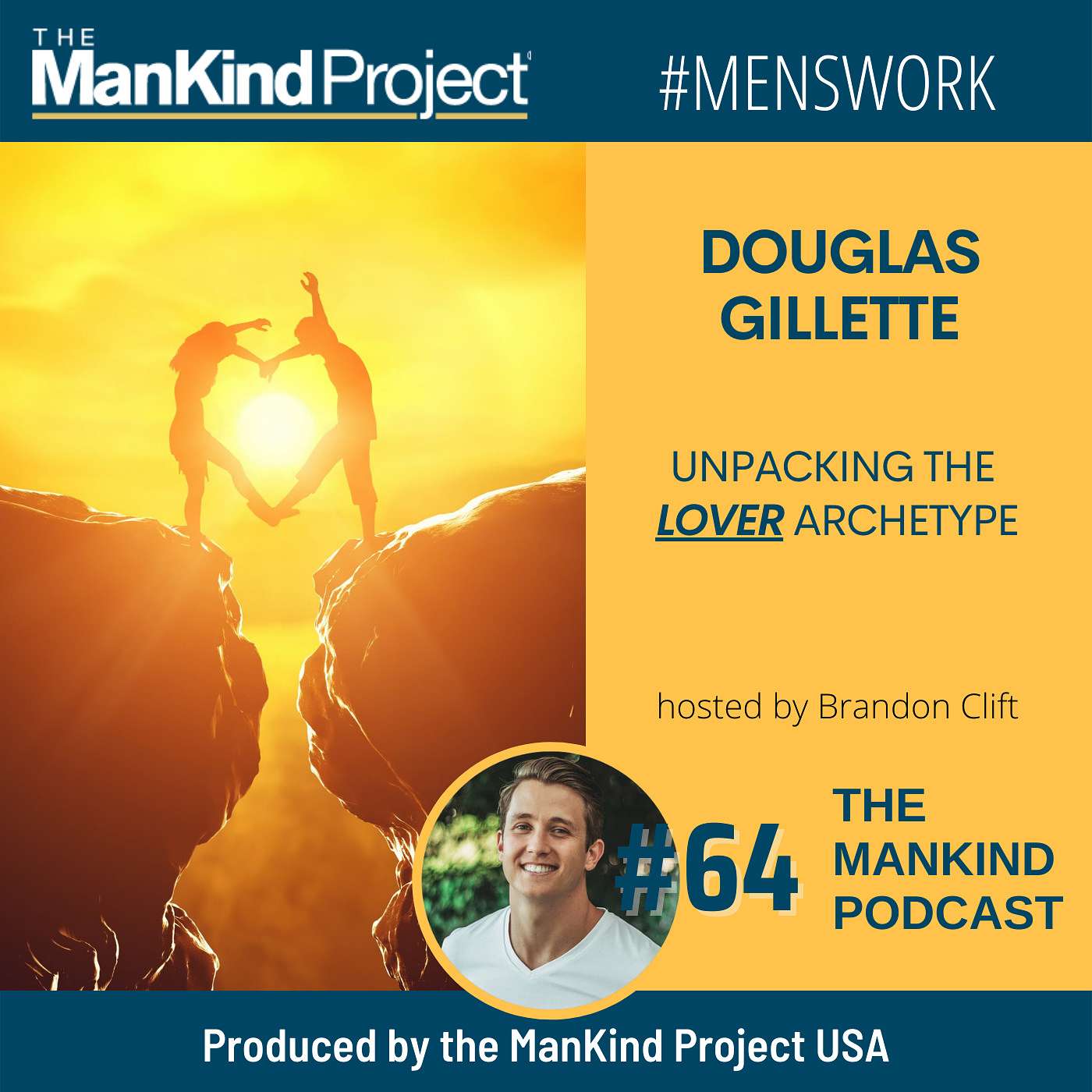 Unpacking The Lover Archetype | Douglas Gillette | Ep #064
