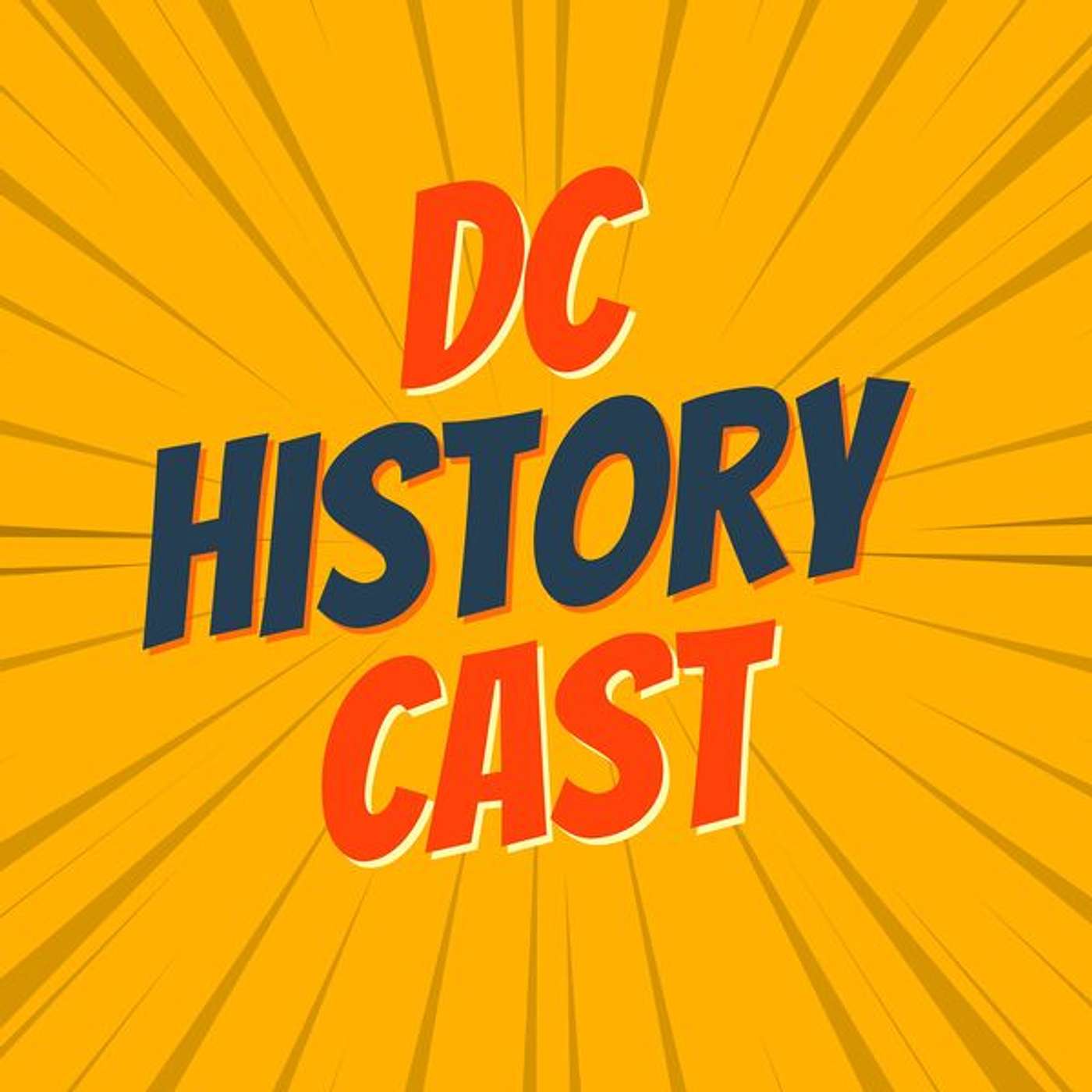 The DC History-cast