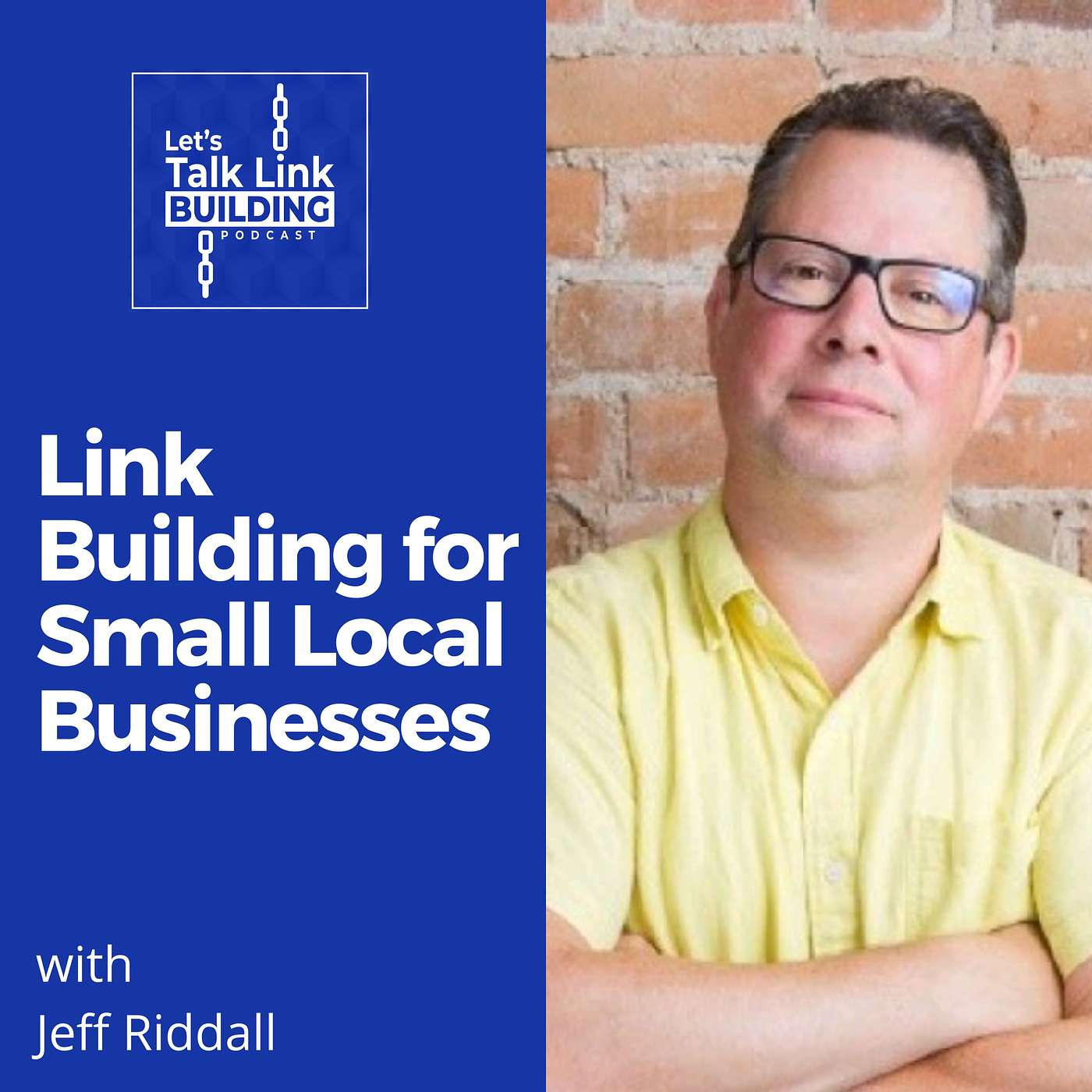 Link Building for Small Local Businesses with Jeff Riddall