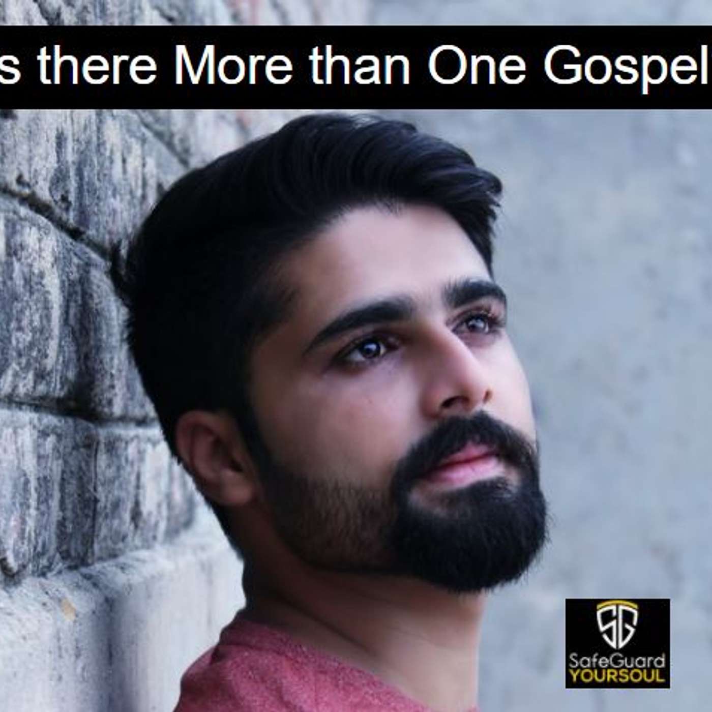There’s Only One Gospel of Christ! The Heresy of Pauline Gospel Exclusivity Exploded episode artwork