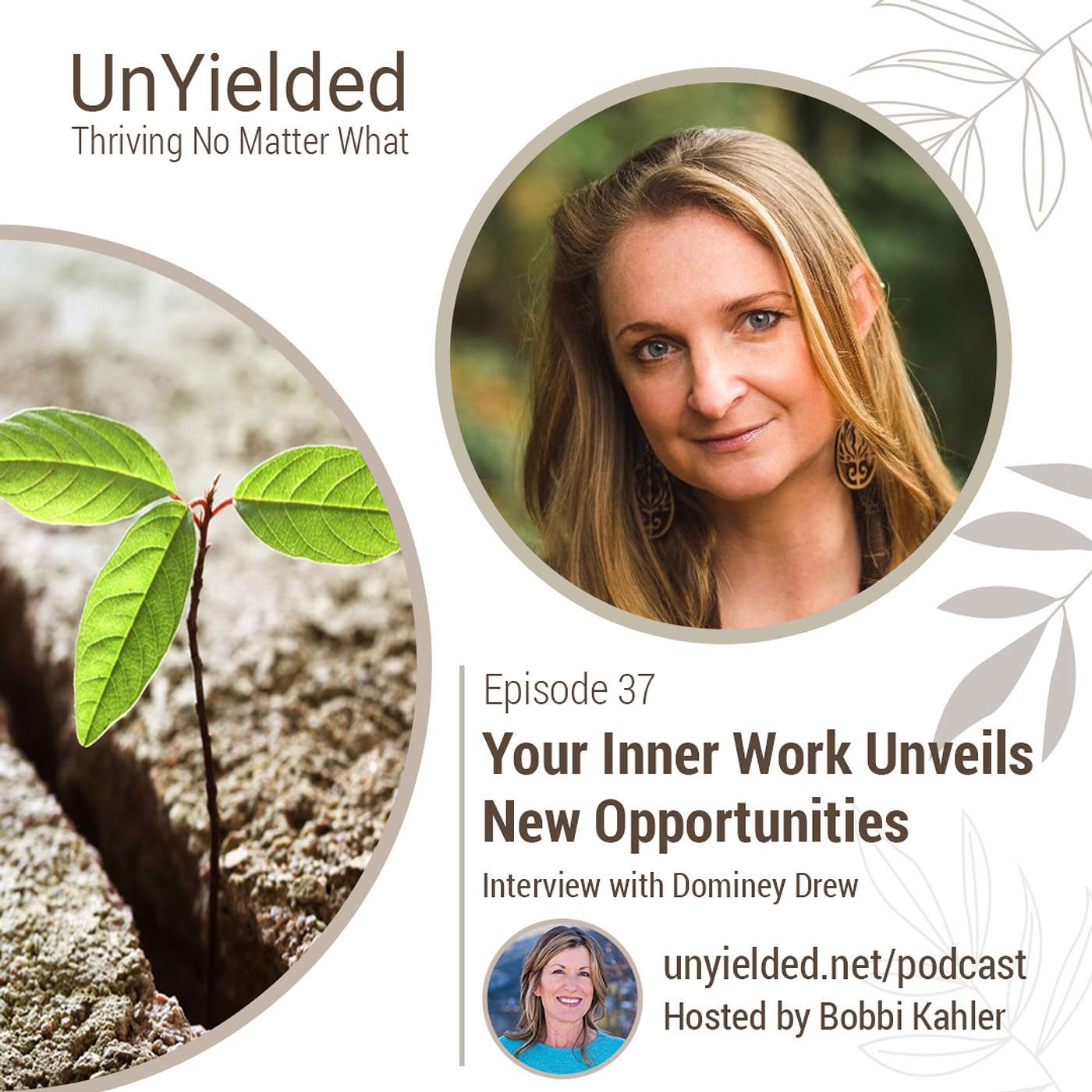 Your Inner Work Unveils New Opportunities