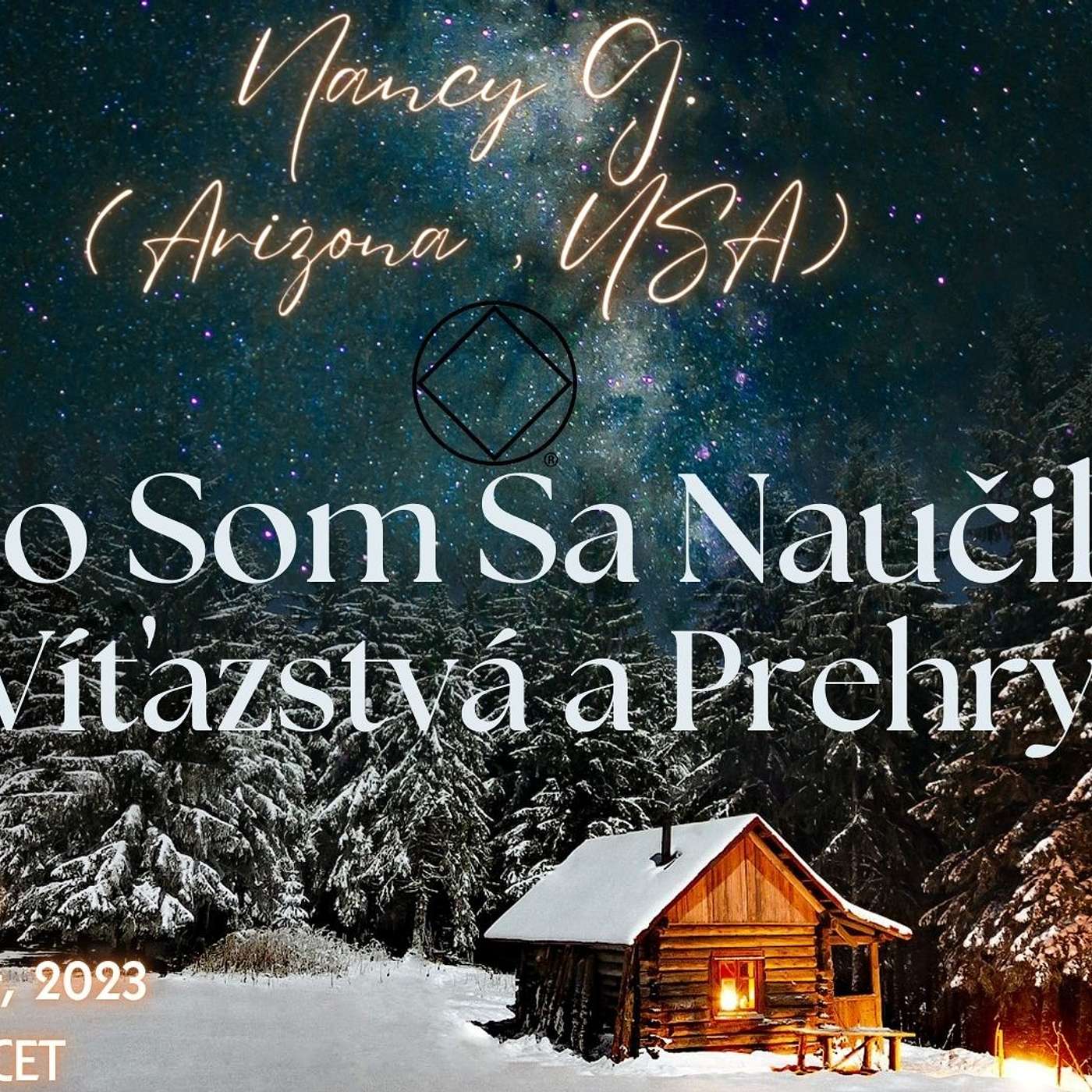 Nancy G. (Arizona, USA) ČO som sa naučila: Víťaztvá a prehry episode artwork