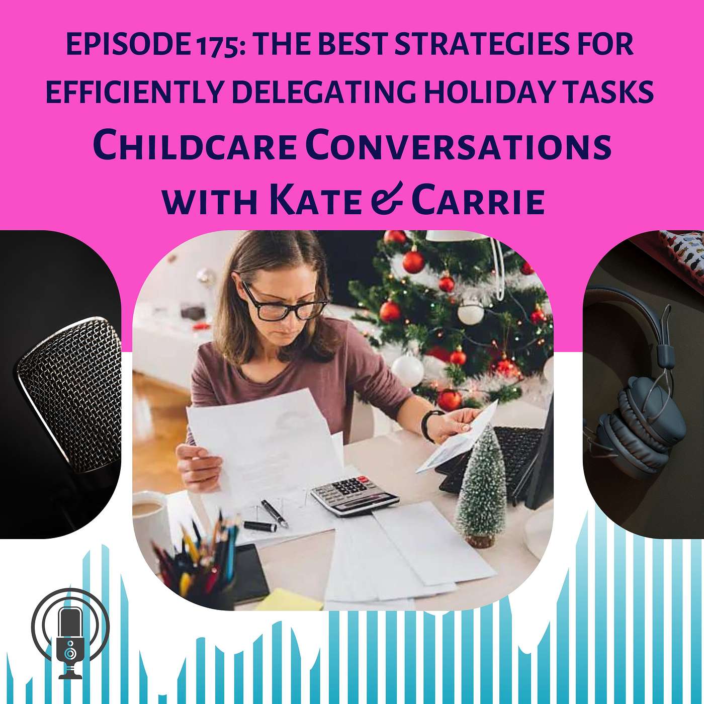 ChildCare Conversations with Kate and Carrie