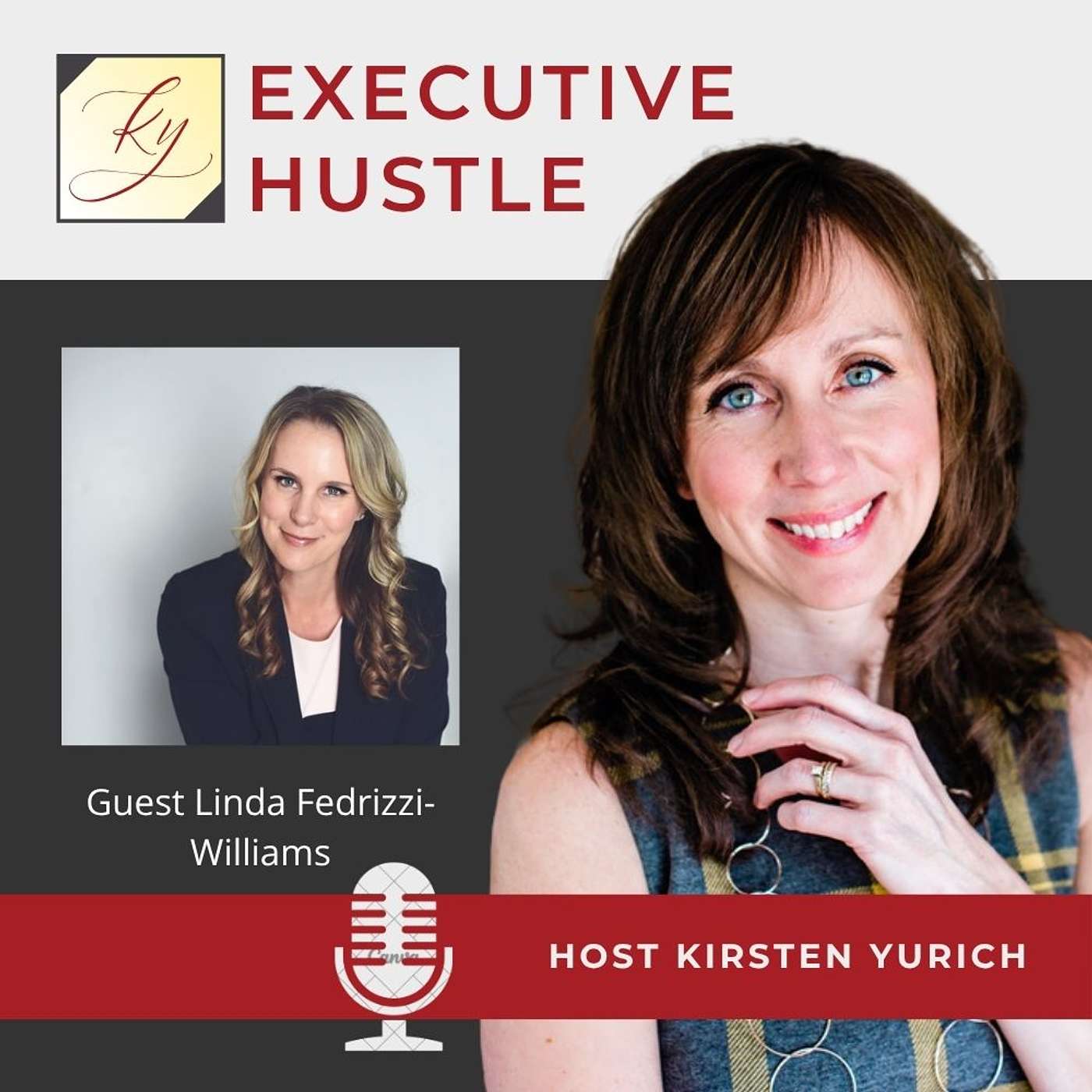 Executive Hustle Podcast with Kirsten Yurich