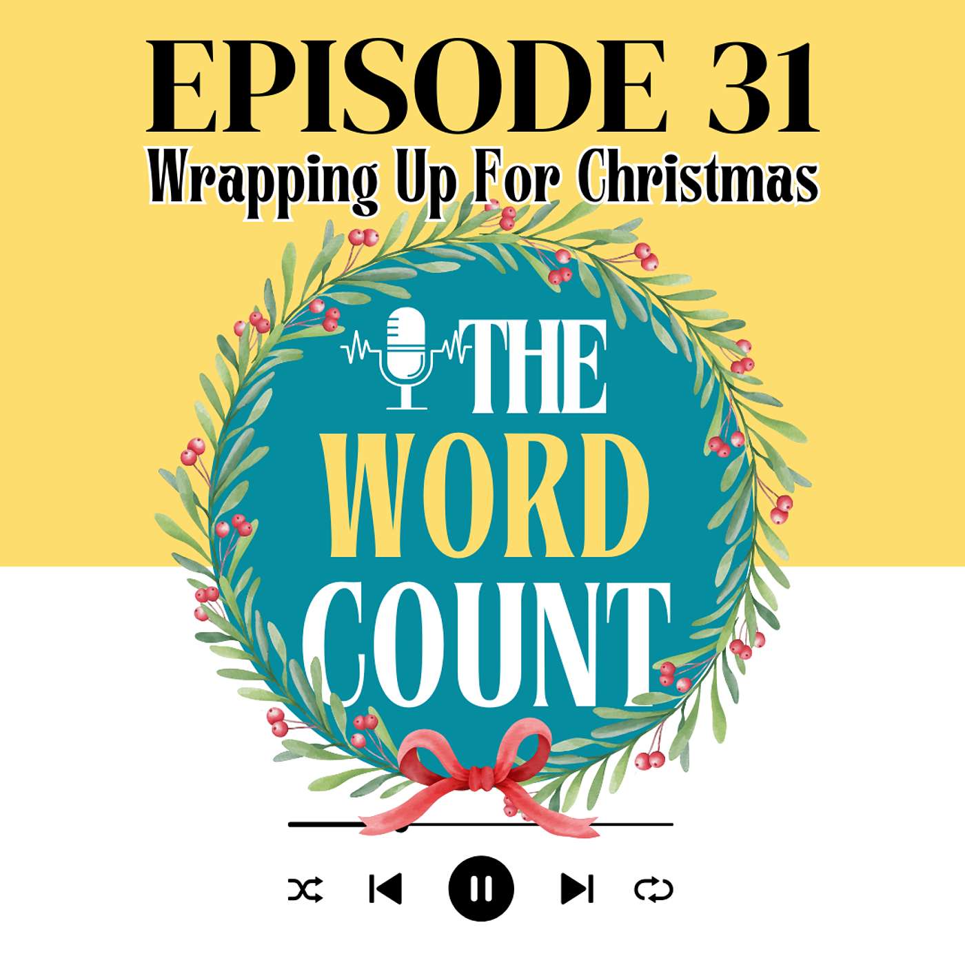 Episode 31: Wrapping Up For Christmas
